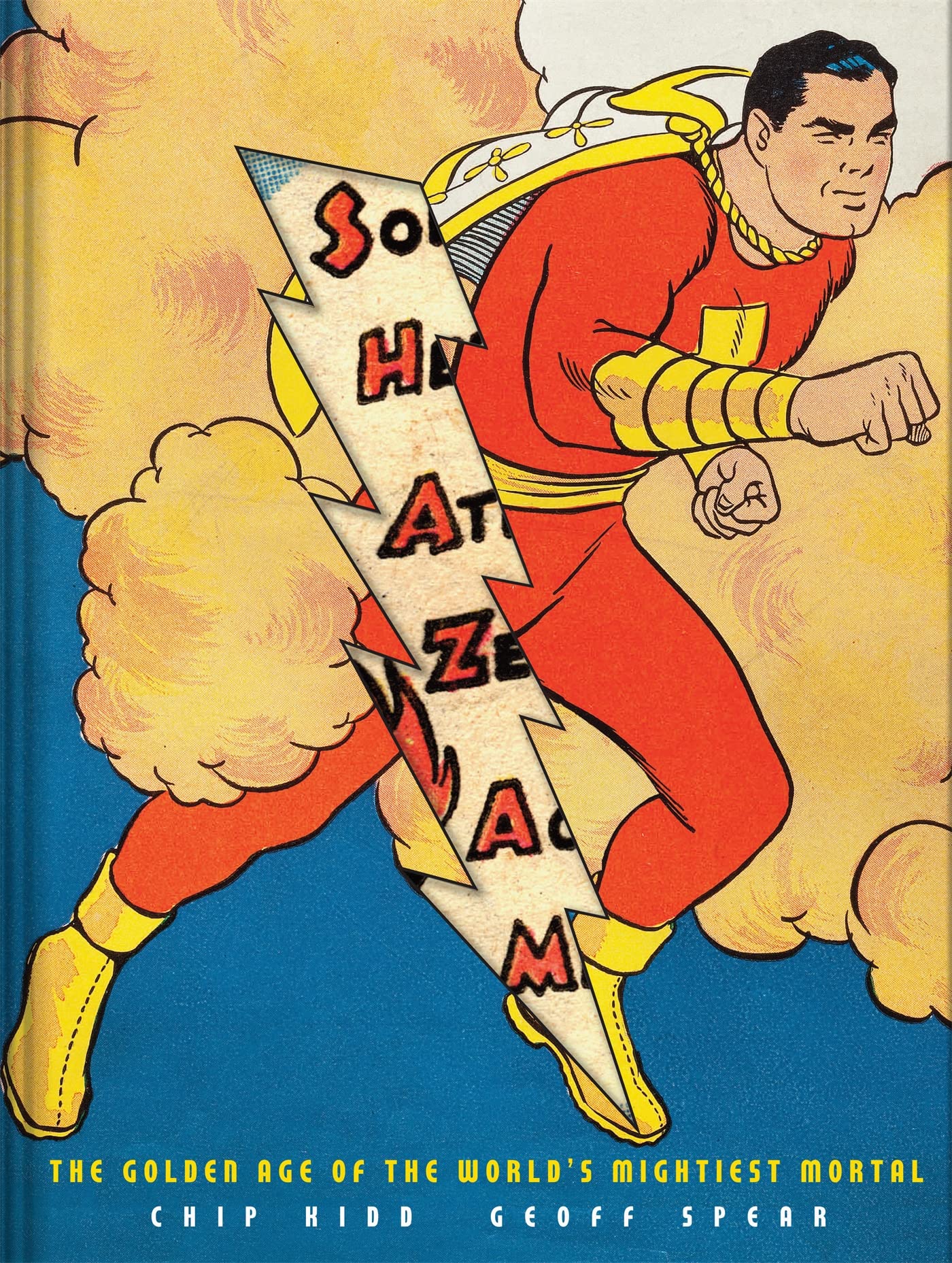 Shazam!: The Golden Age Of The World'S Mightiest Mortal