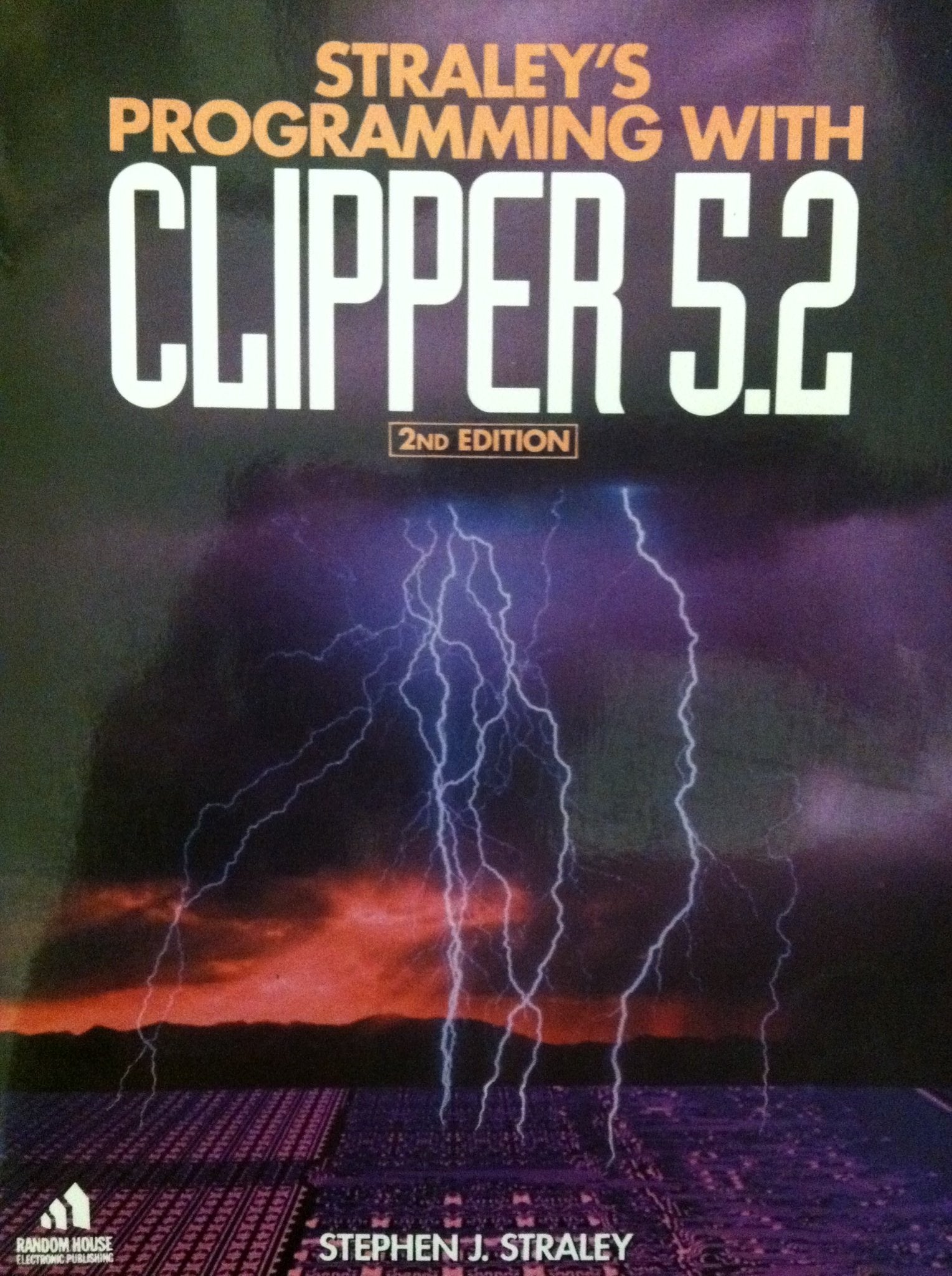 Straley's Programming With Clipper 5.2,New