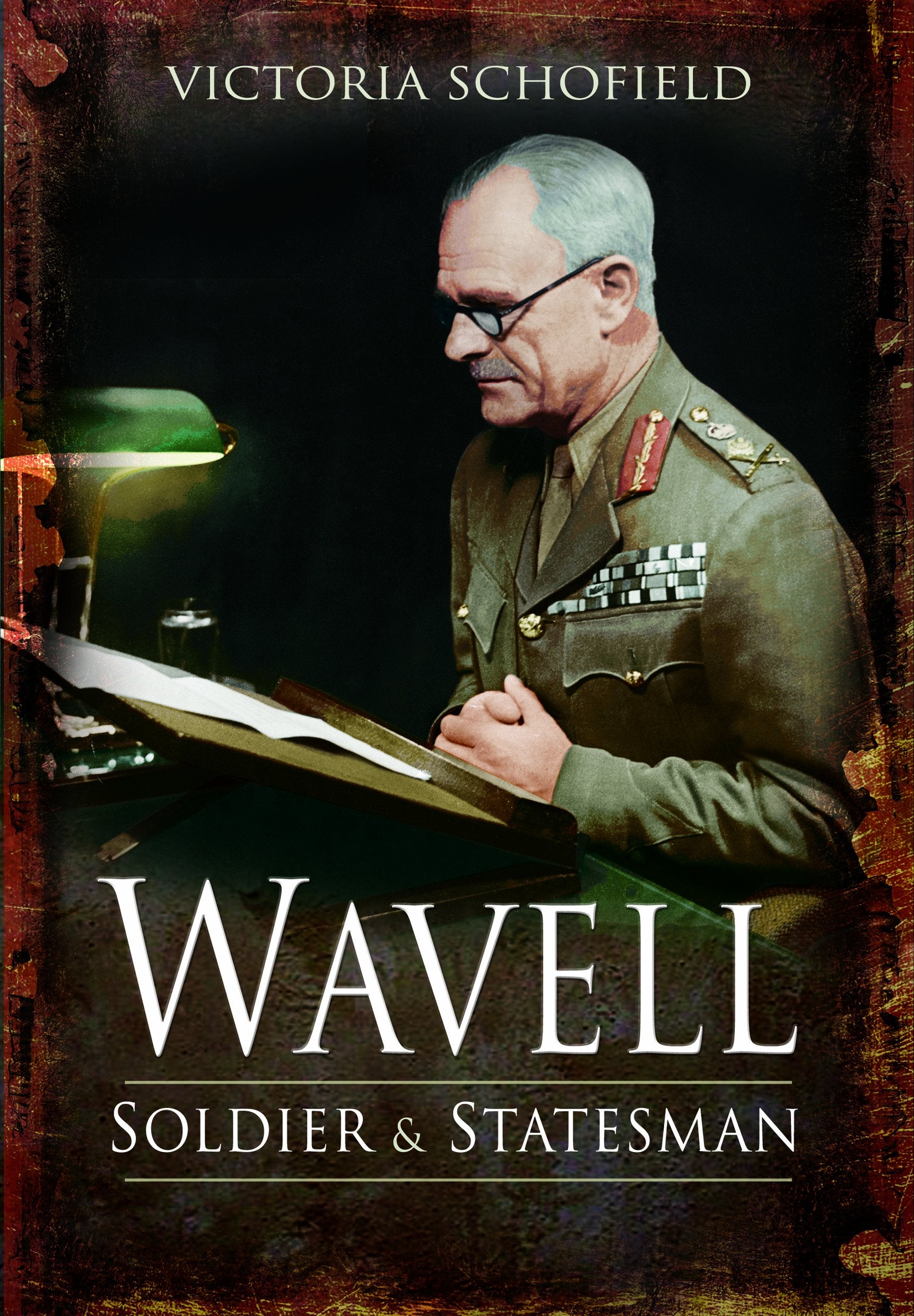 Wavell: Soldier and Statesman,Used