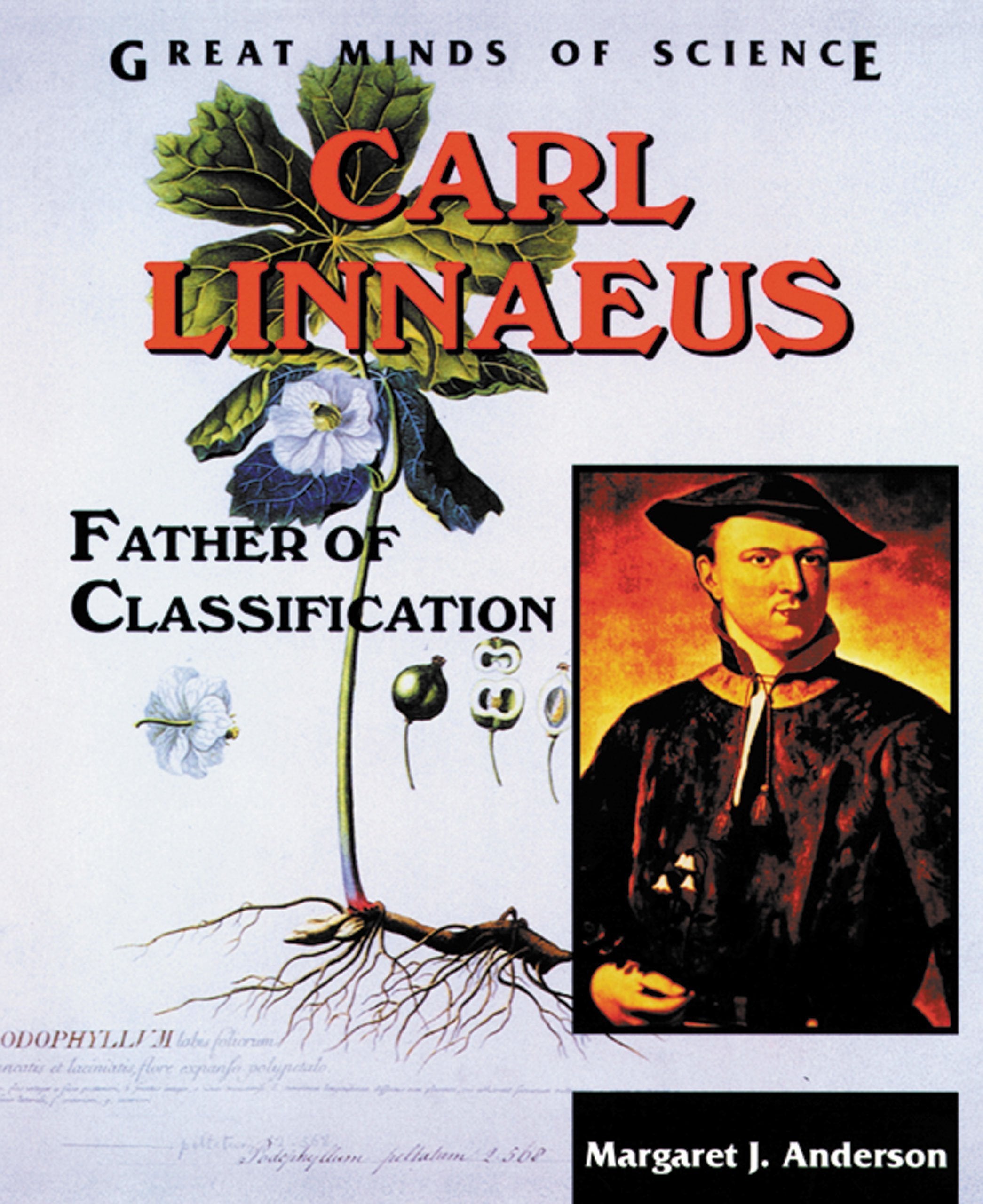 Carl Linnaeus: Father Of Classification (Great Minds Of Science),Used