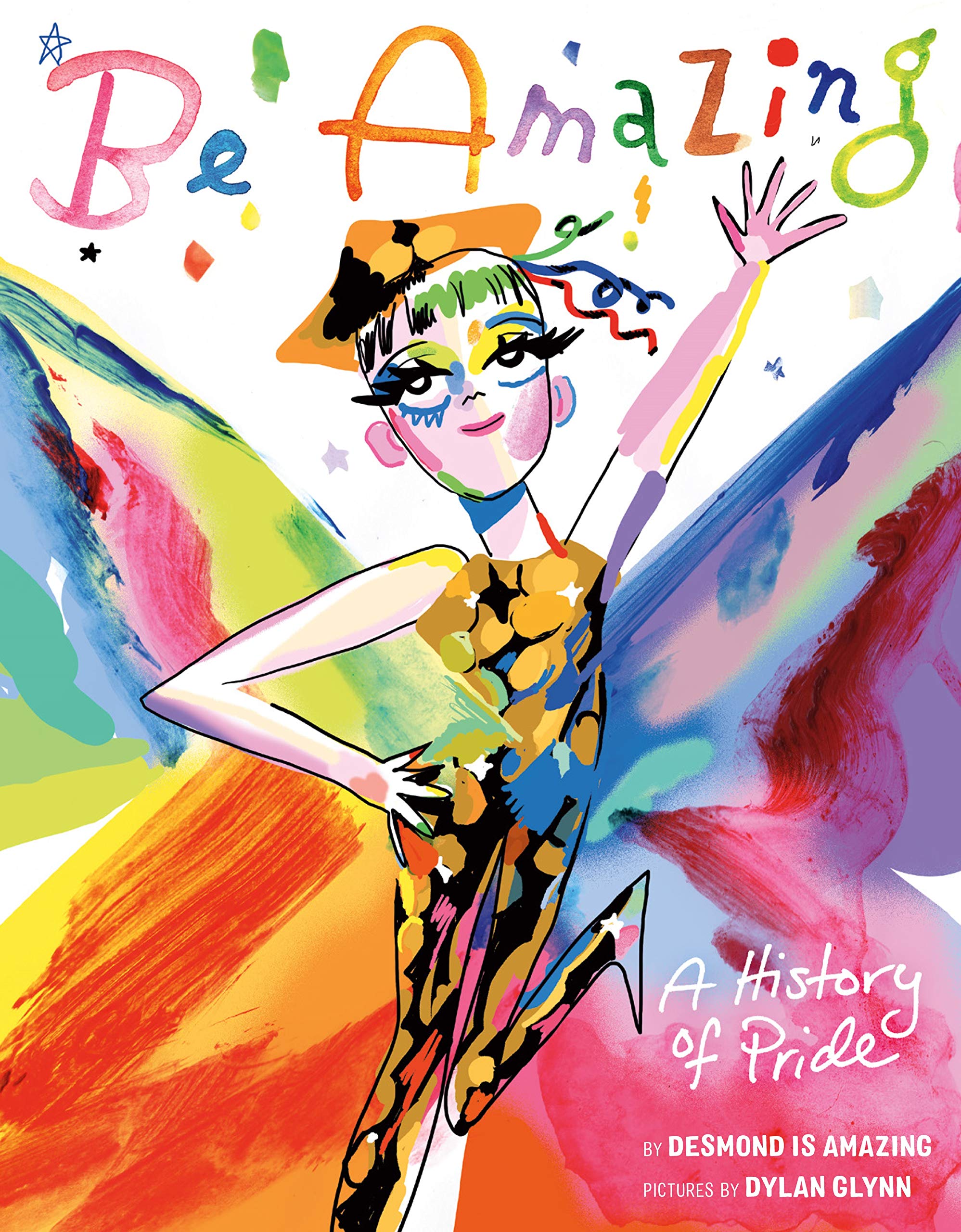Be Amazing: A History of Pride,New