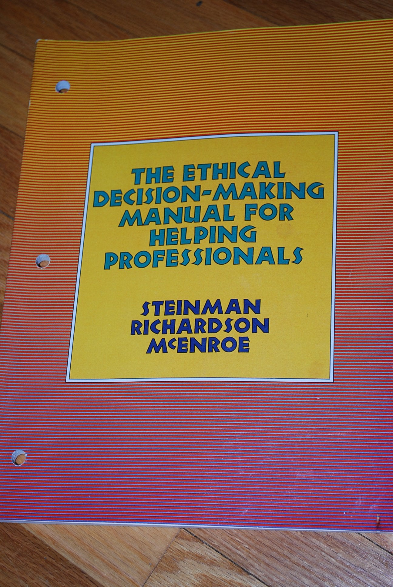 The Ethical Decisionmaking Manual For Helping Professionals (Ethics & Legal Issues),Used