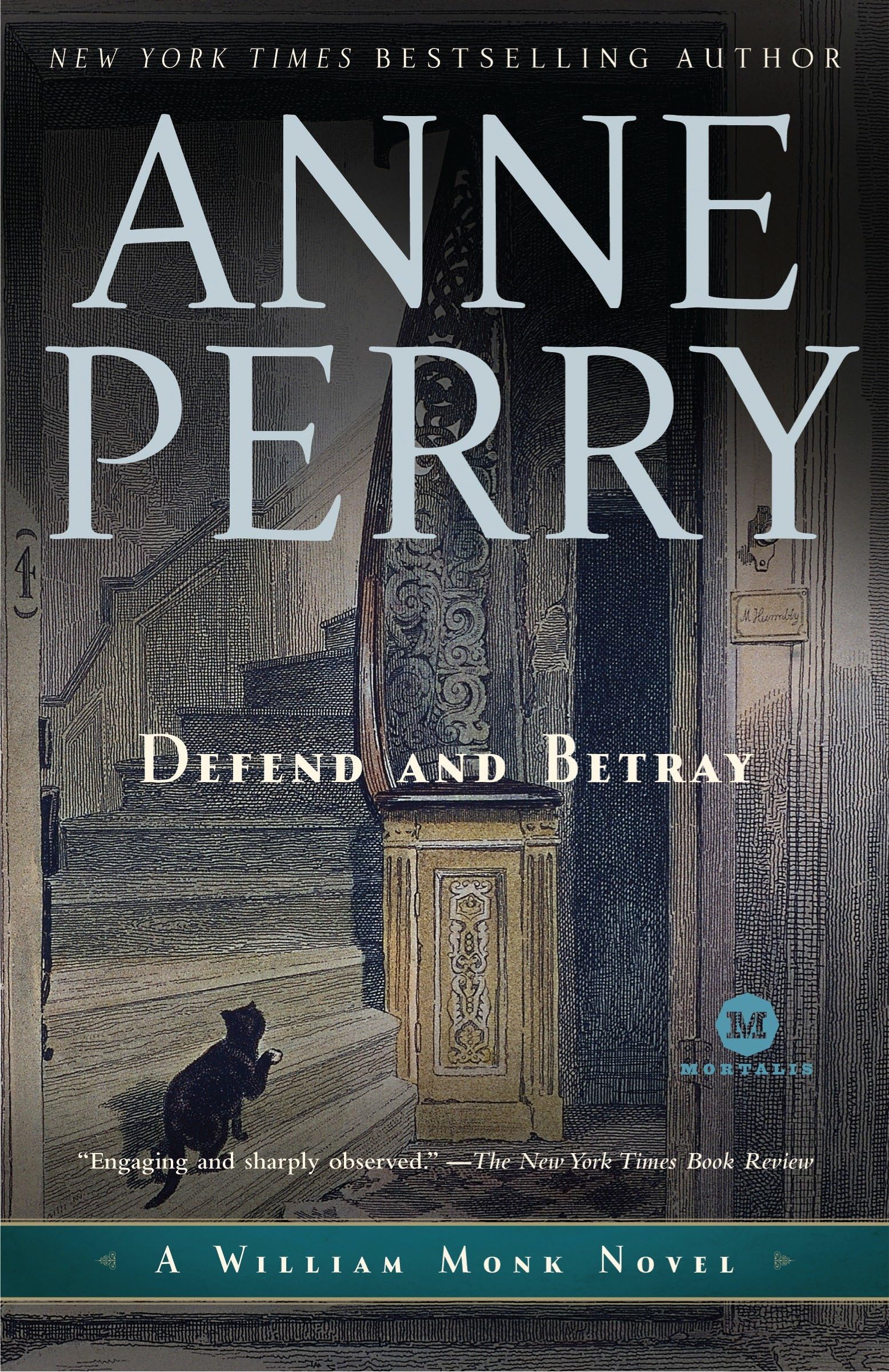 Defend and Betray: A William Monk Novel,Used