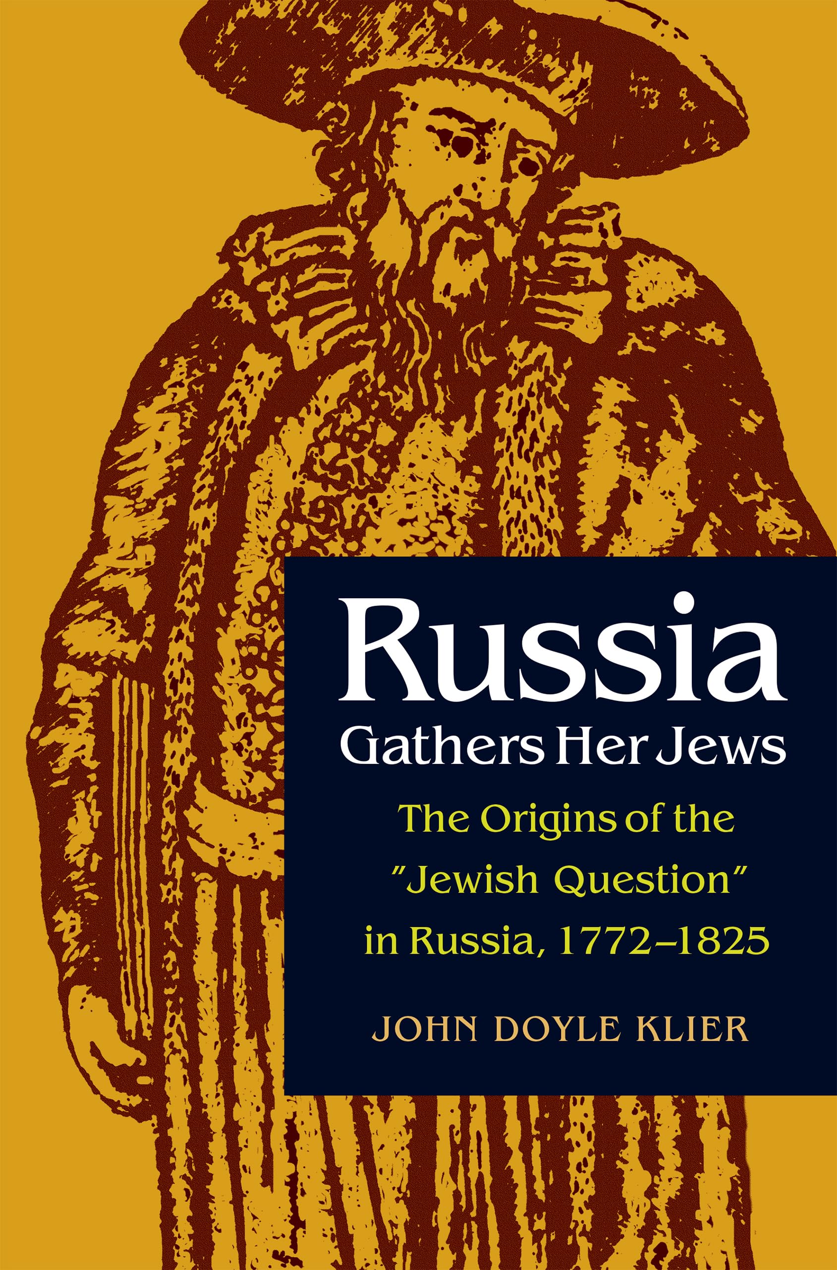 Russia Gathers Her Jews: The Origins of the