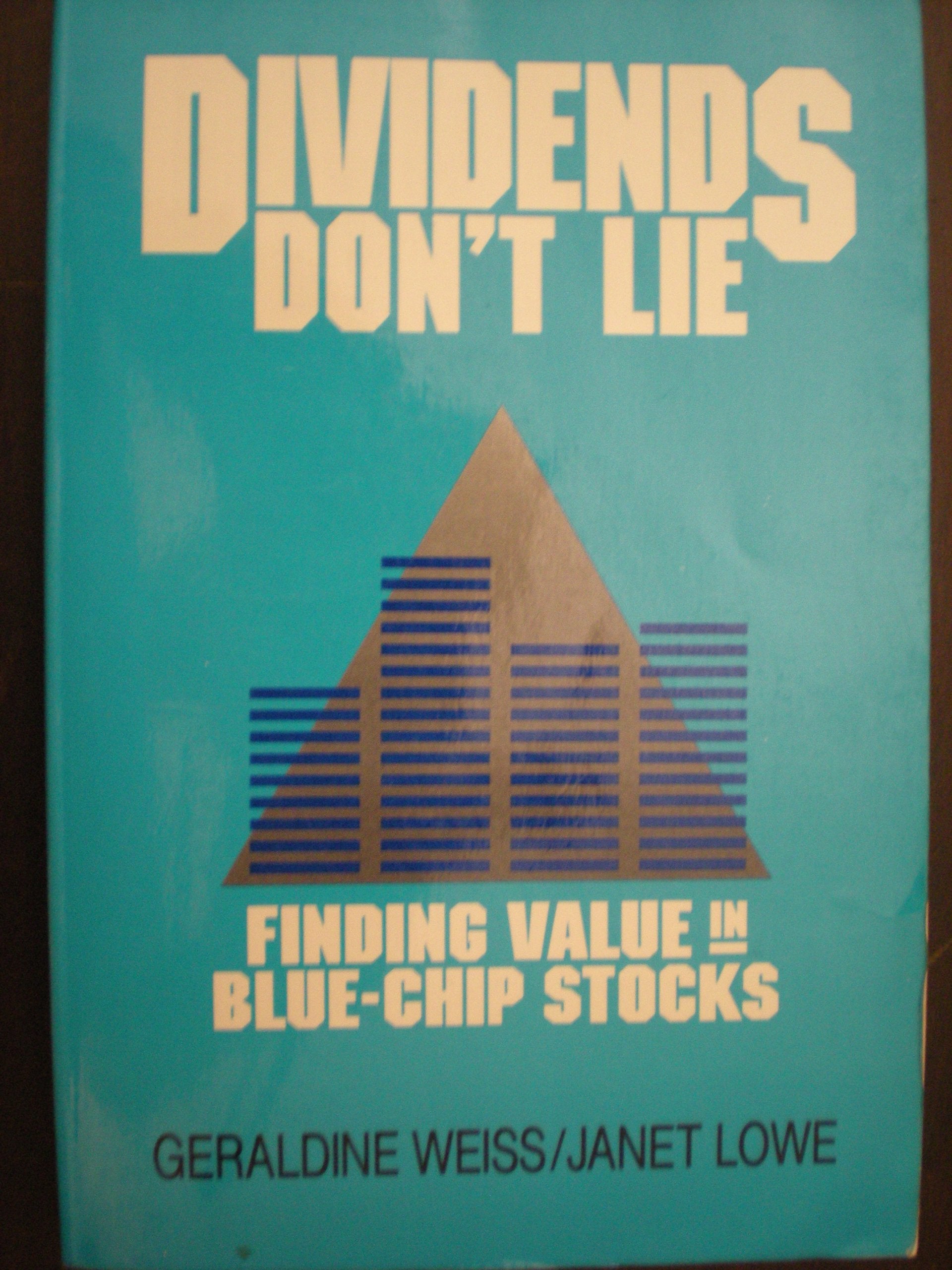 Dividends Don'T Lie: Finding Value In Bluechip Stocks,New