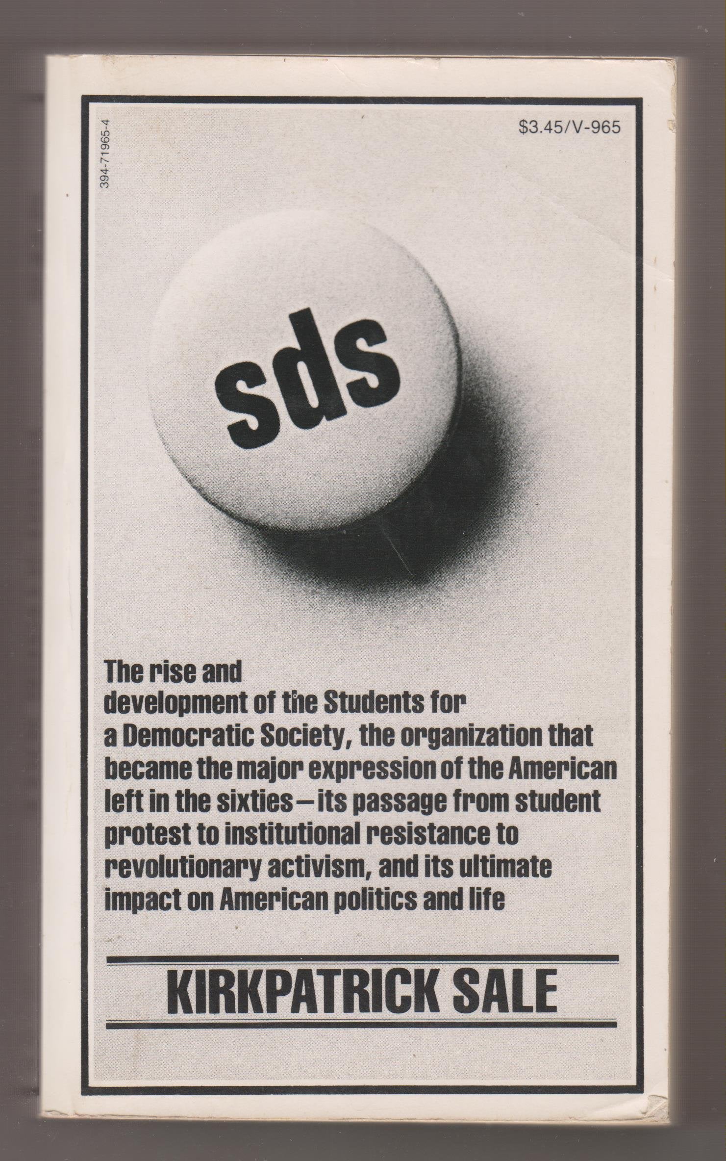 SDS (Students for a Democratic Society),Used