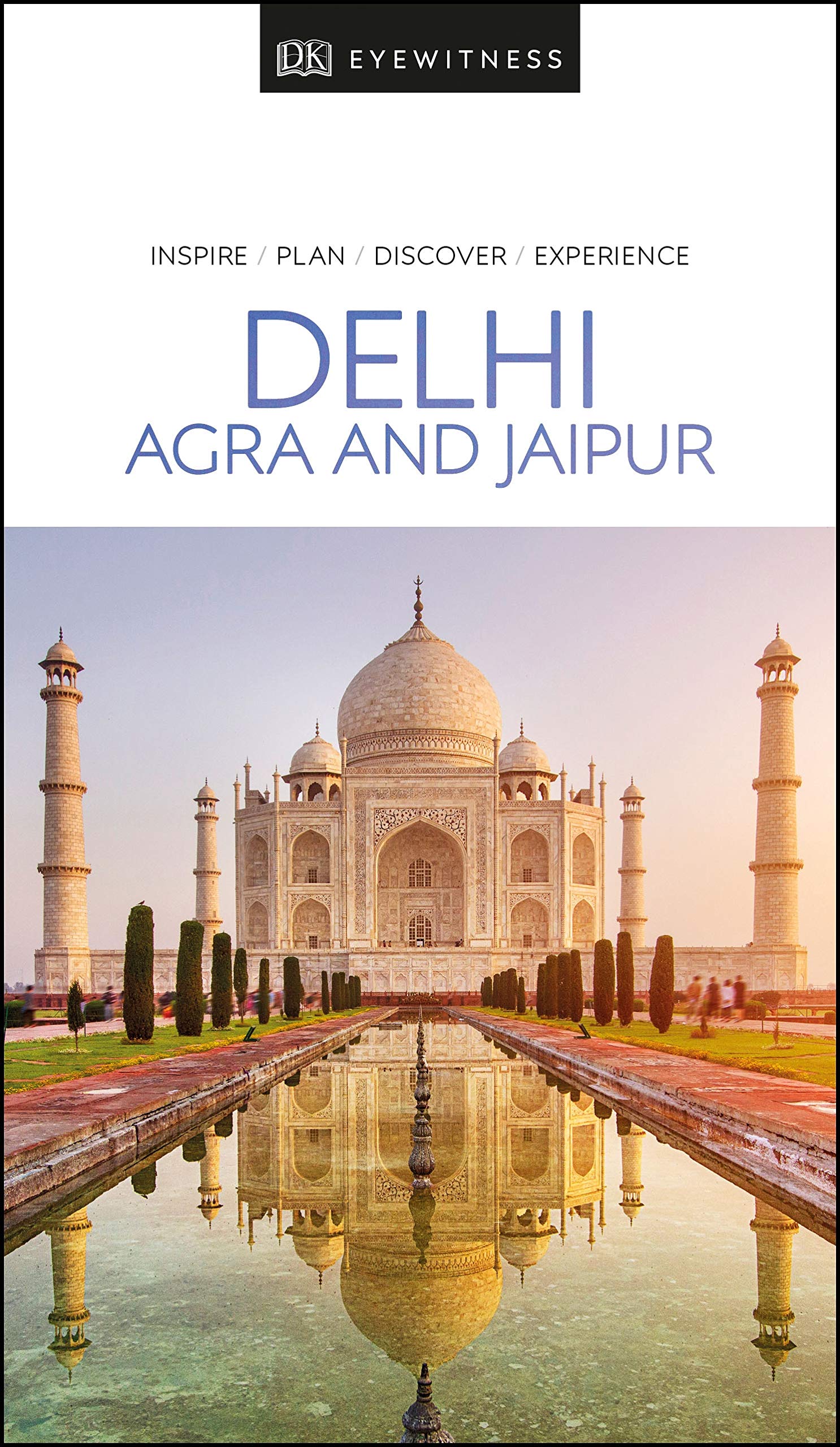 DK Eyewitness Delhi, Agra and Jaipur (Travel Guide),Used