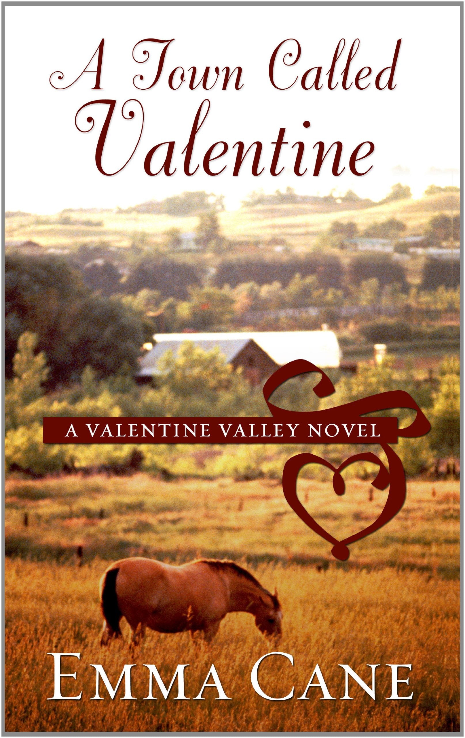 A Town Called Valentine (A Valentine Valley Novel),New