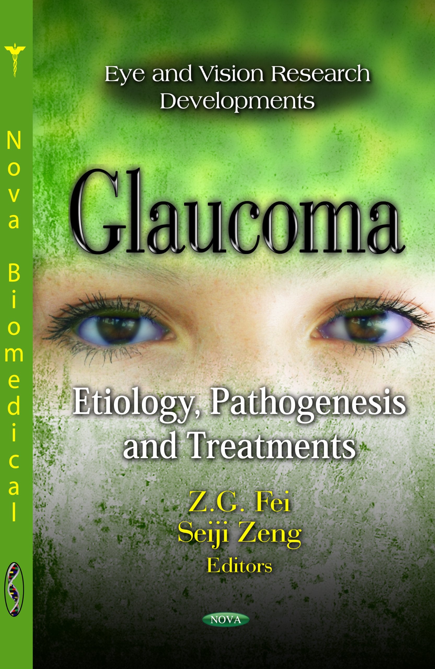 Glaucoma: Etiology, Pathogenesis and Treatments (Eye and Vision Research Developments),Used