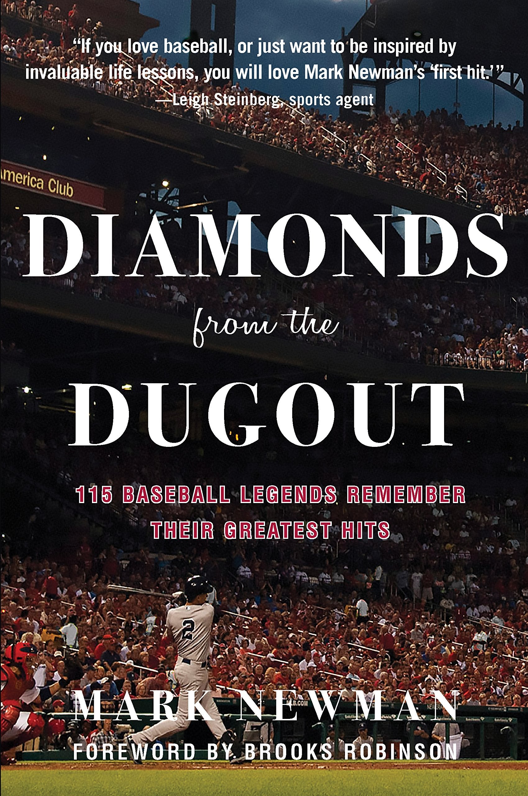 Diamonds from the Dugout: 115 Baseball Legends Remember Their Greatest Hits,Used