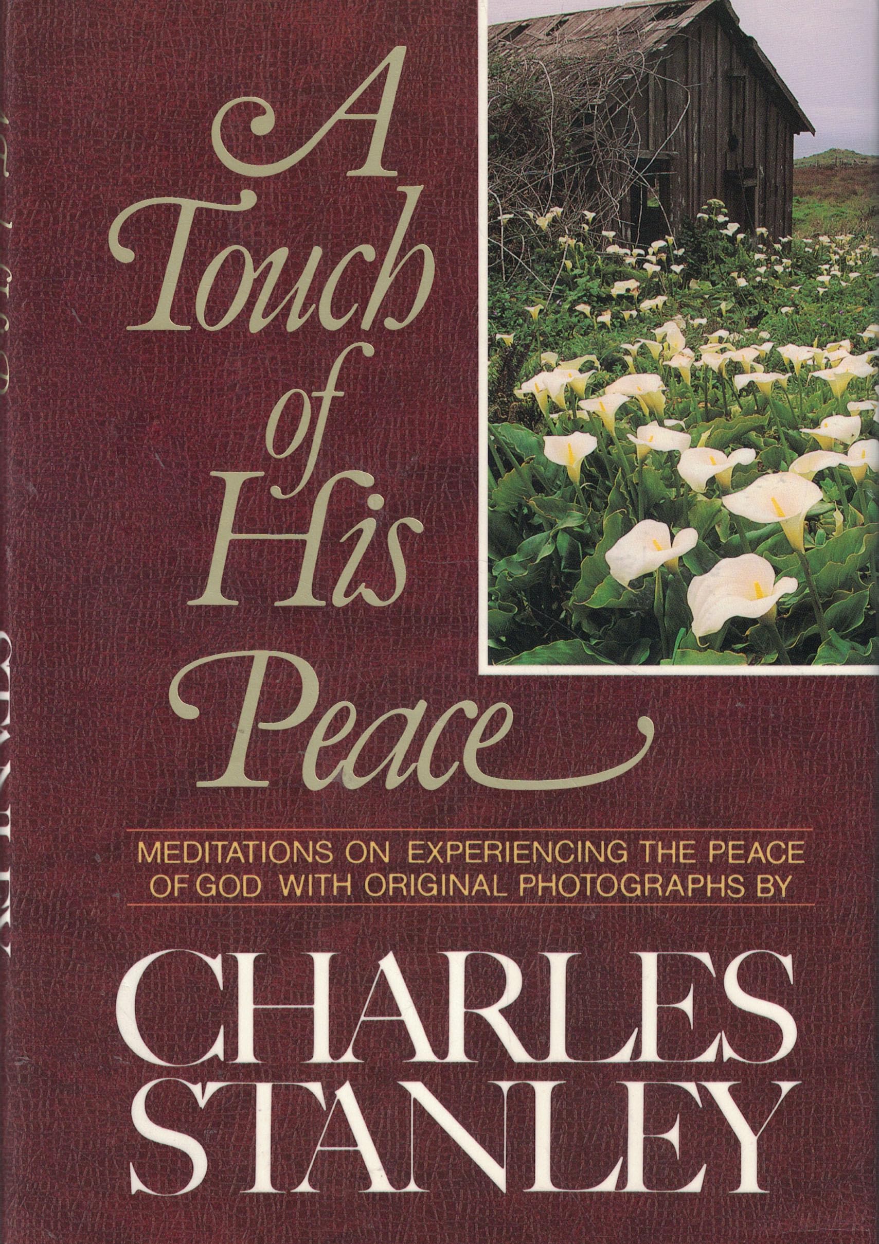 A Touch Of His Peace: Meditations On Experiencing The Peace Of God,New