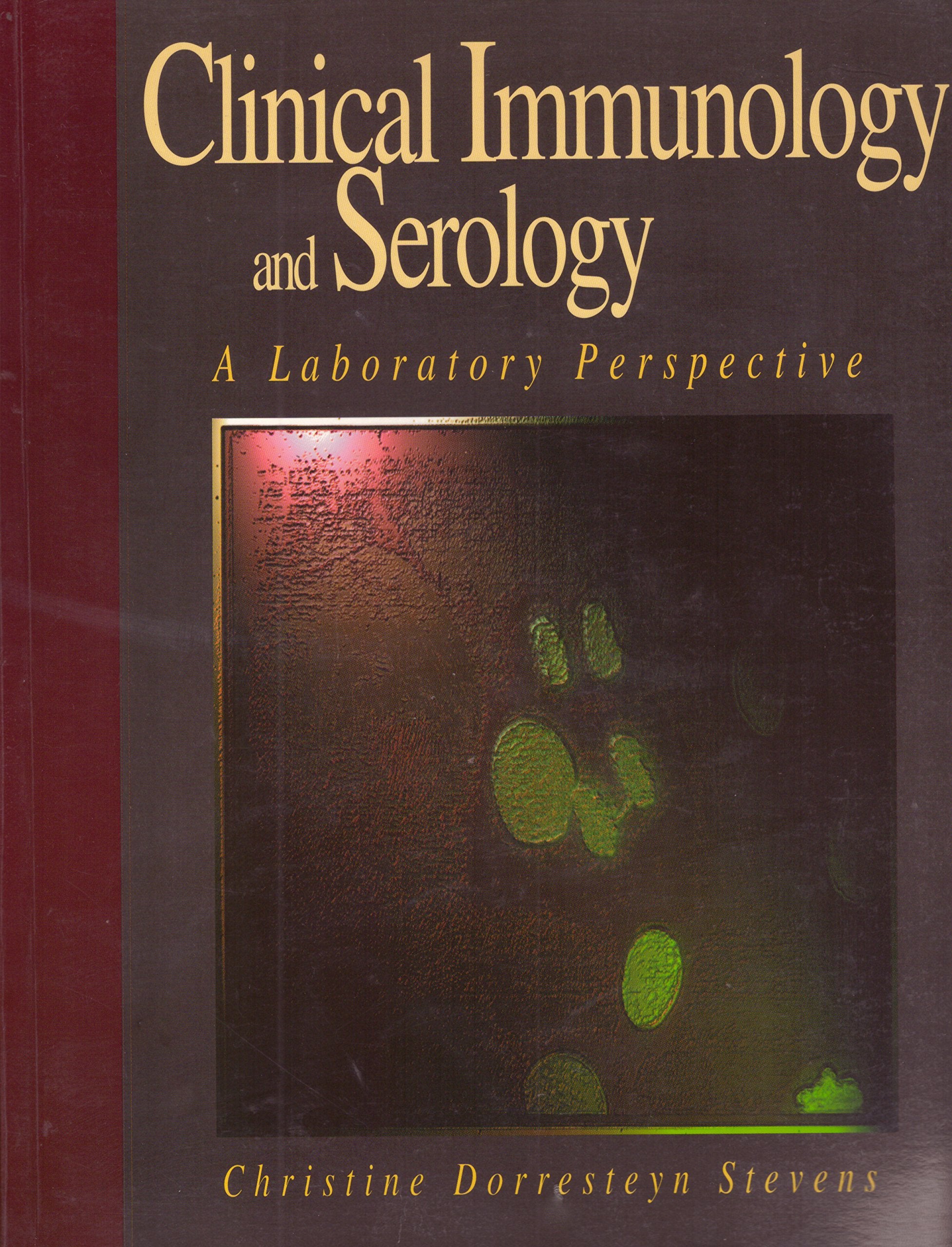 Clinical Immunology and Serology: A Laboratory Perspective,Used