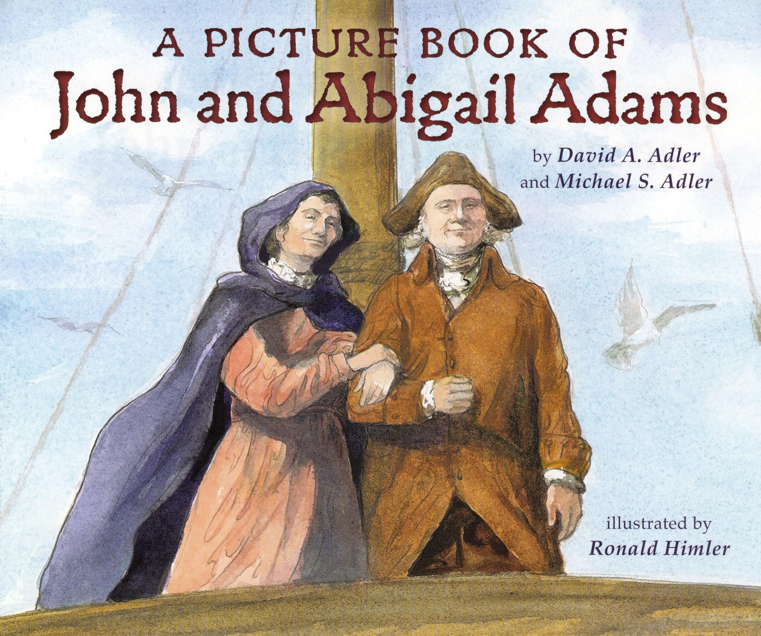 A Picture Book Of John And Abigail Adams (Picture Book Biography),New