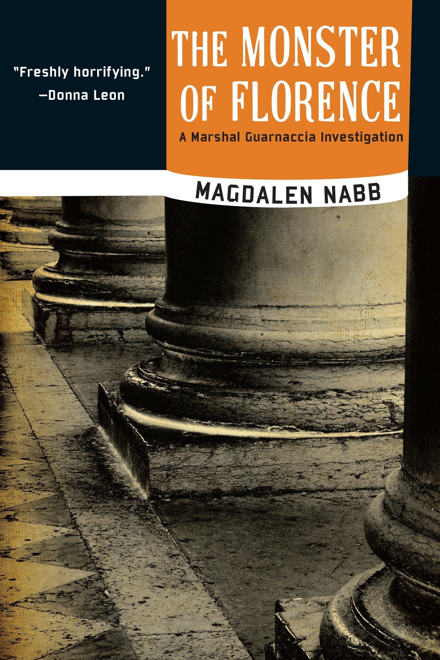 The Monster Of Florence (A Florentine Mystery)