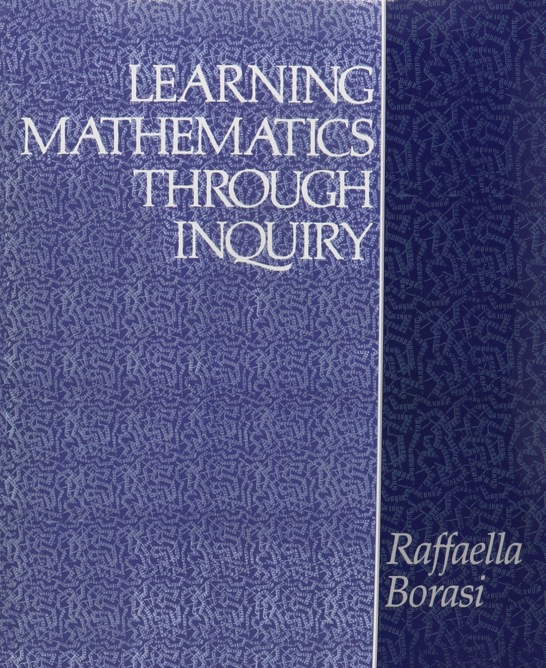 Learning Mathematics Through Inquiry,Used