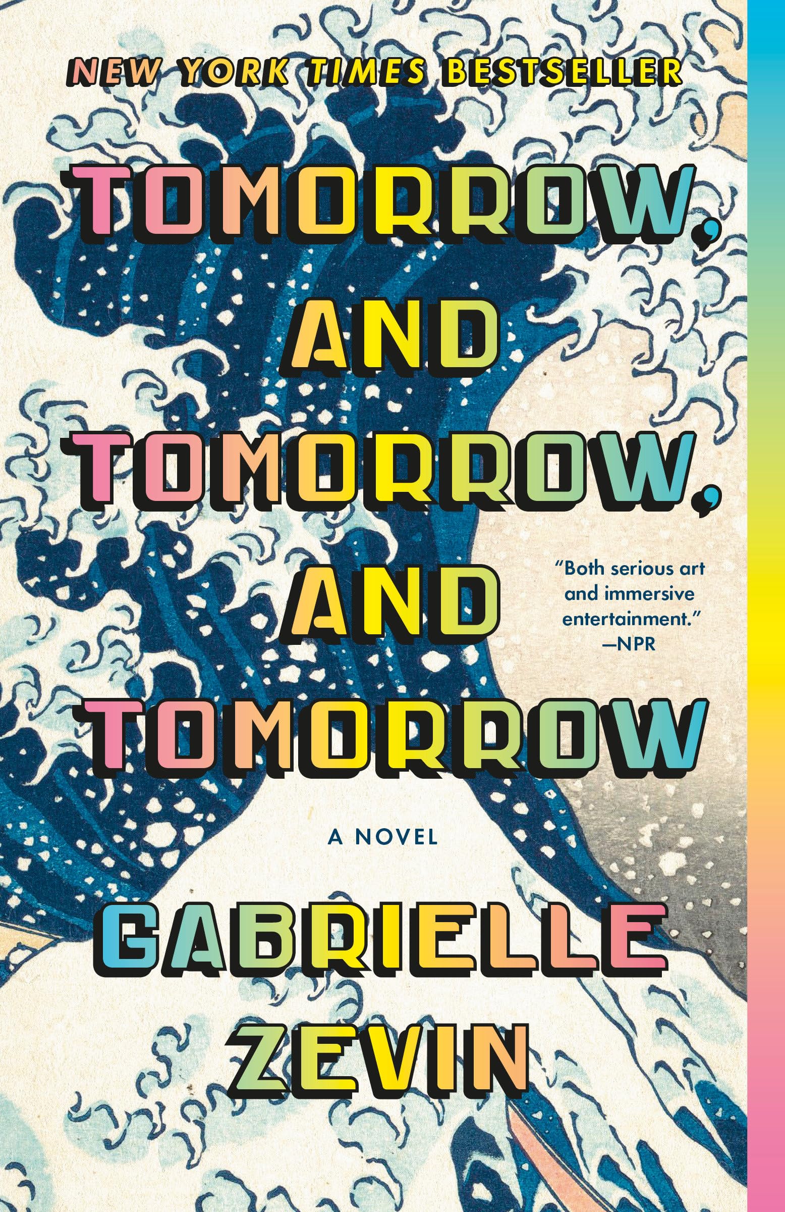 Tomorrow, And Tomorrow, And Tomorrow: A Novel