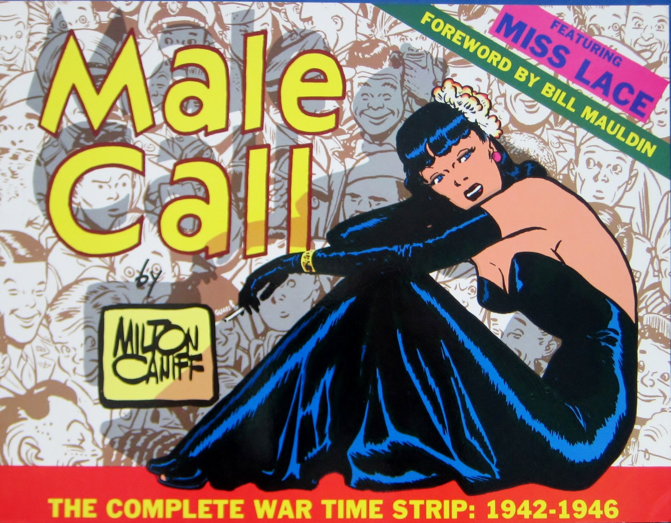 Male Call: The Complete War Time Strip 19421946,Used