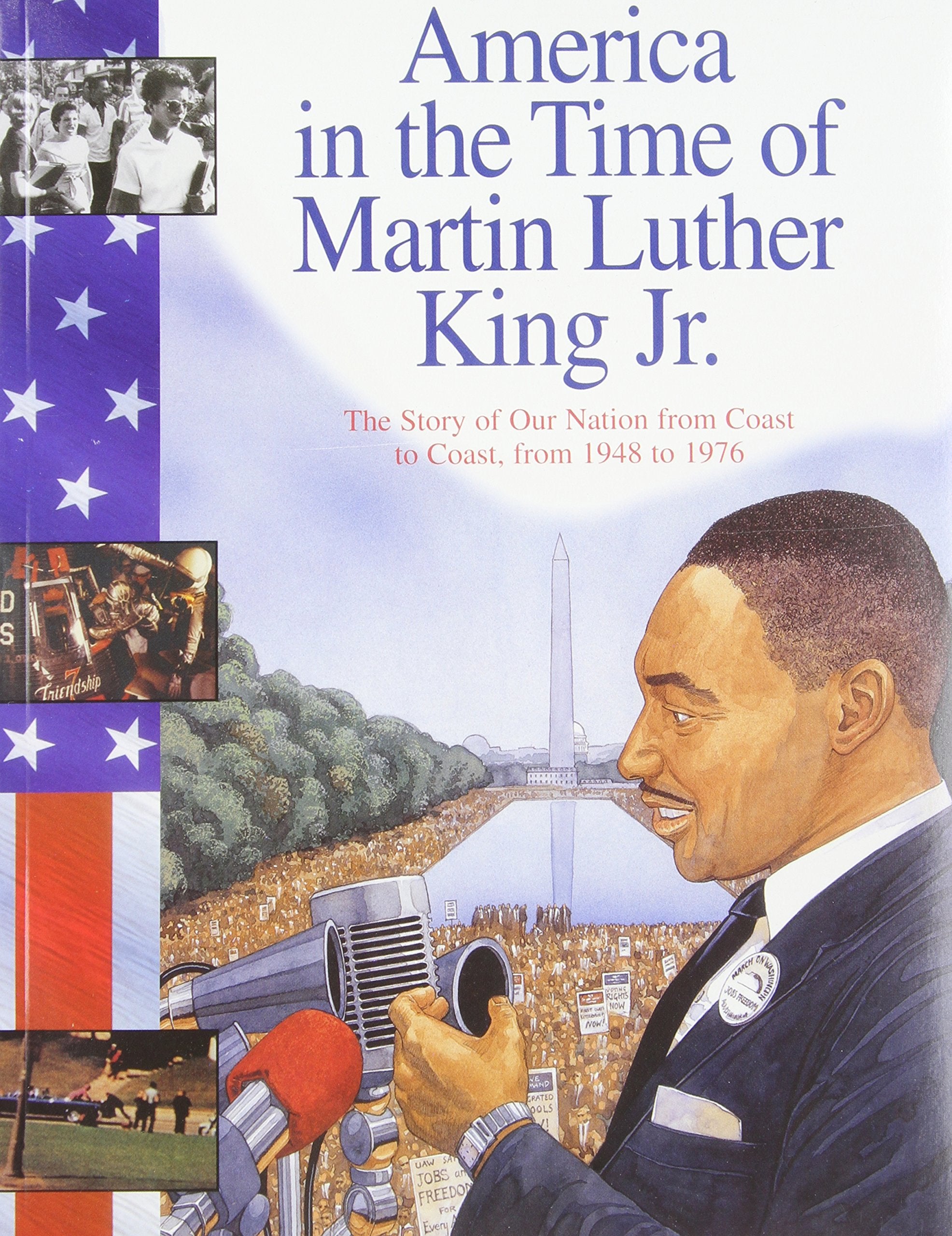 America in the Time of Martin Luther King Jr.: 1948 To 1976,Used