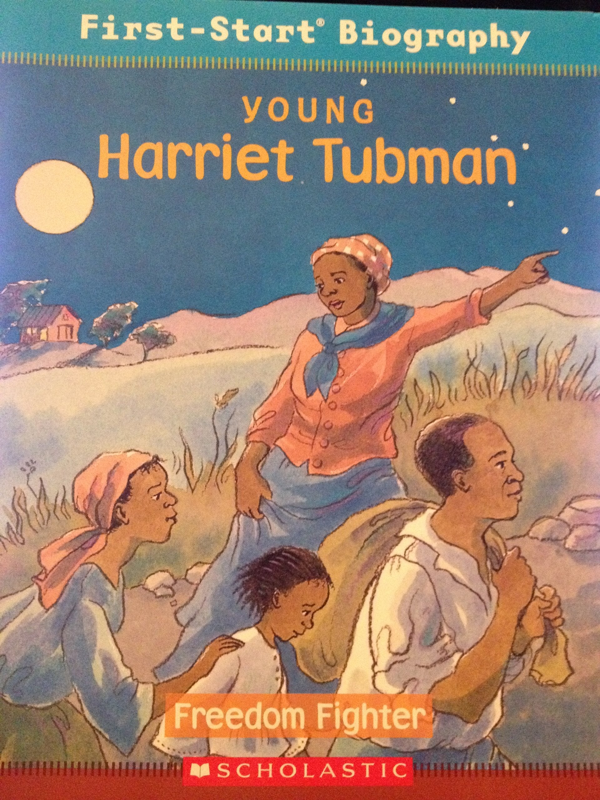 Young Harriet Tubman: Freedom Fighter (Firststart Biographies),Used