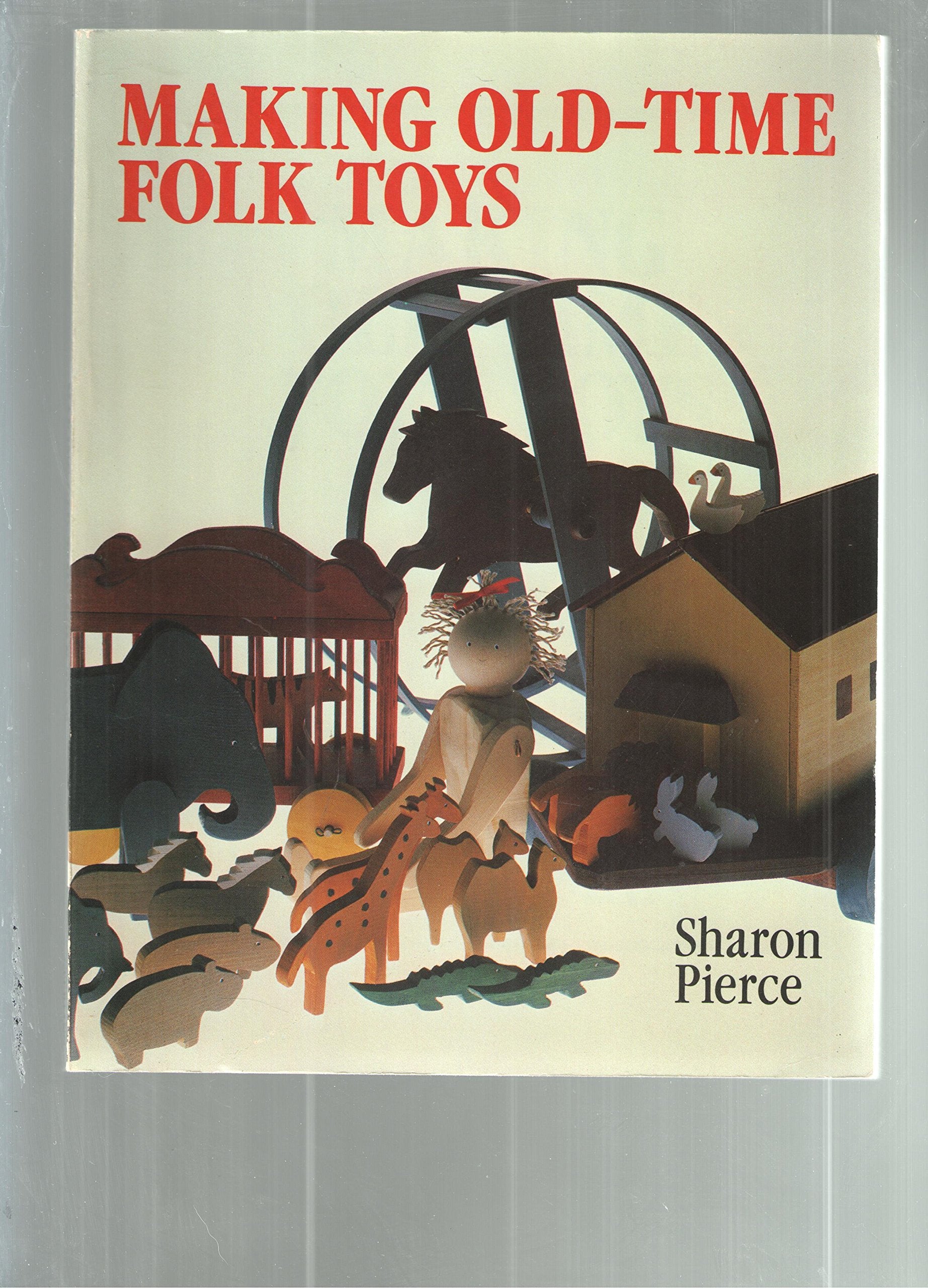 Making OldTime Folk Toys,Used