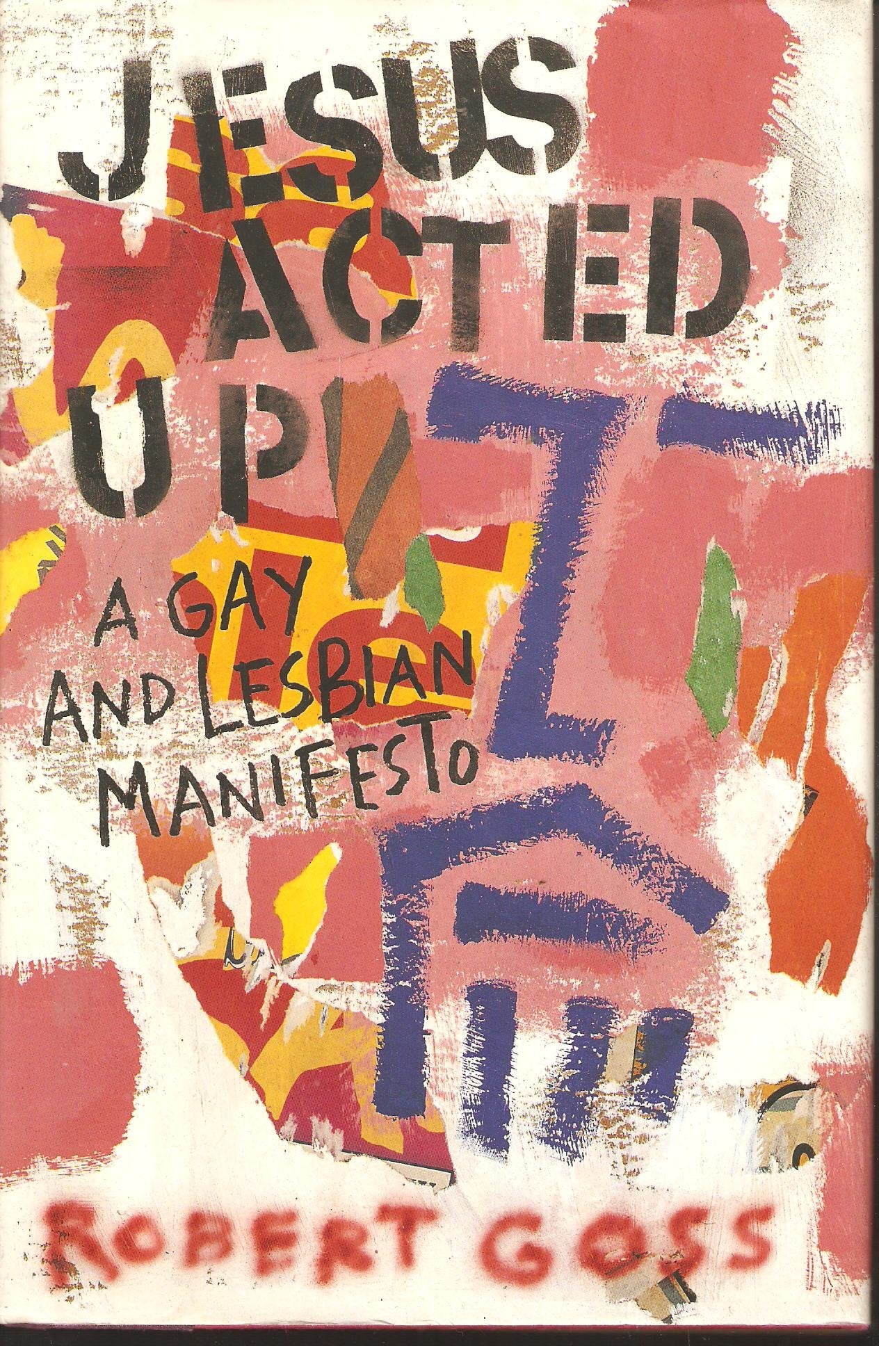 Jesus acted up: A gay and lesbian manifesto,Used