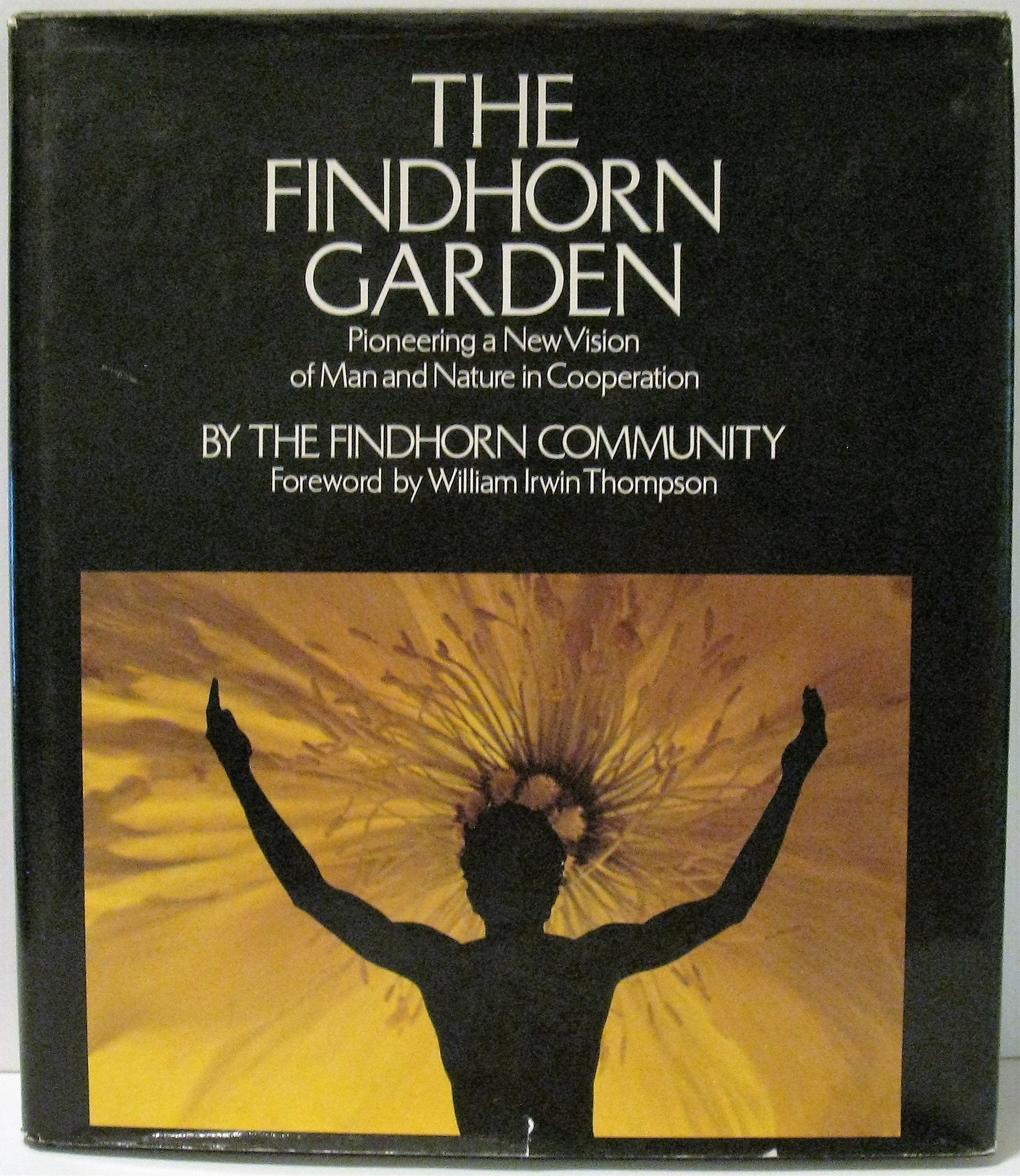 The Findhorn Garden,Used