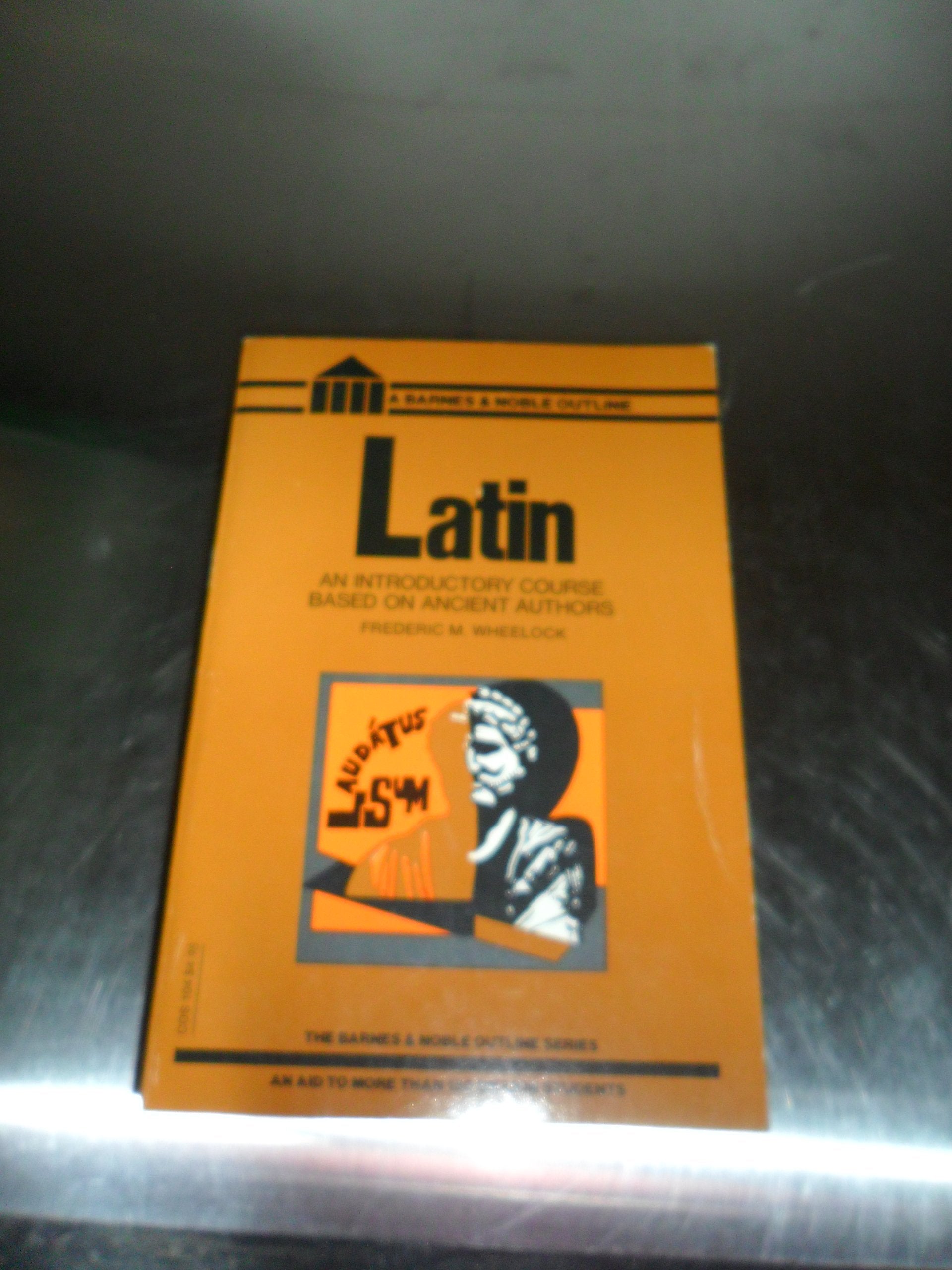 Latin: An Introductory Course Based On Ancient Authors,New