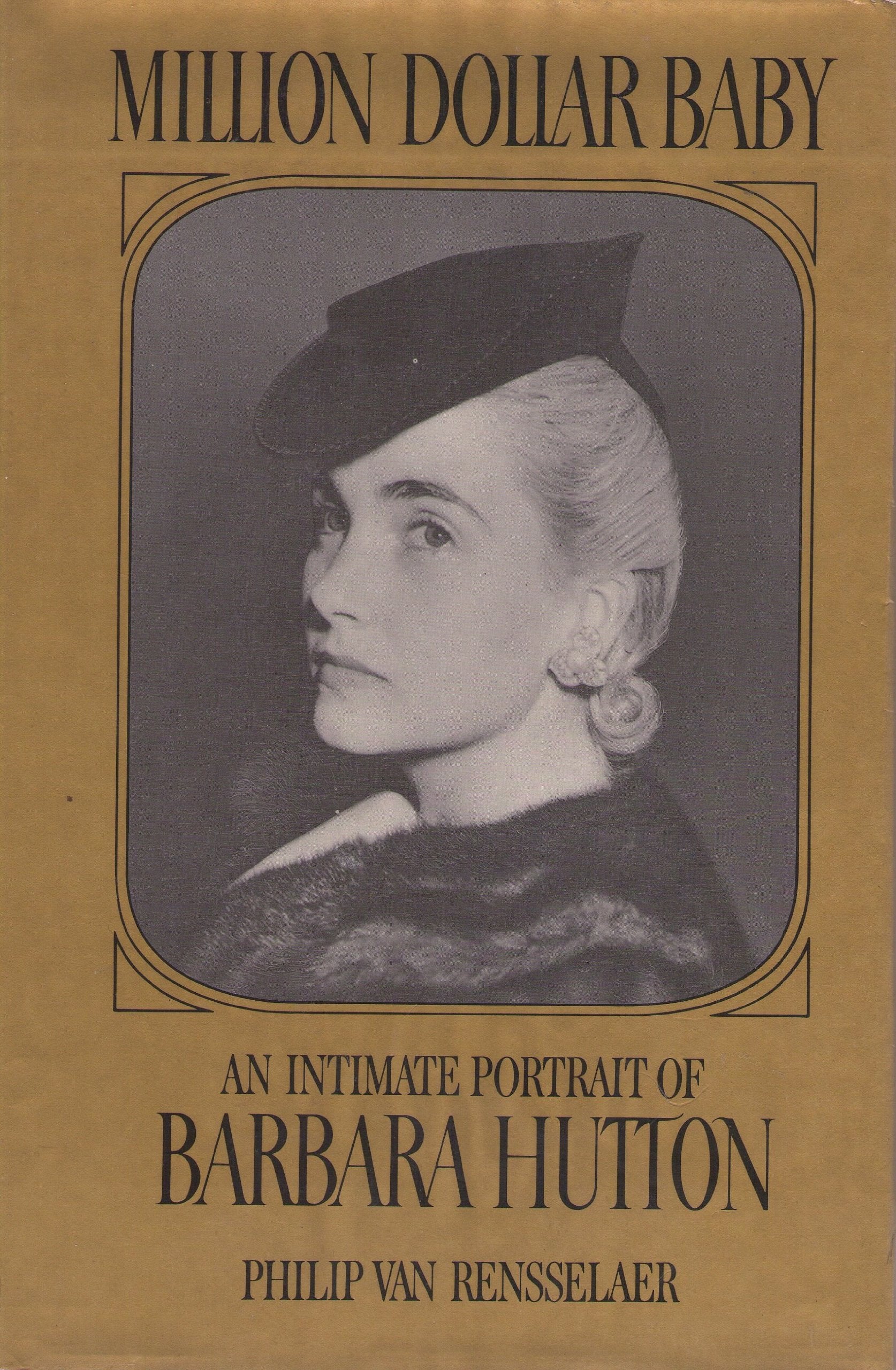 Million dollar baby: An intimate portrait of Barbara Hutton,Used