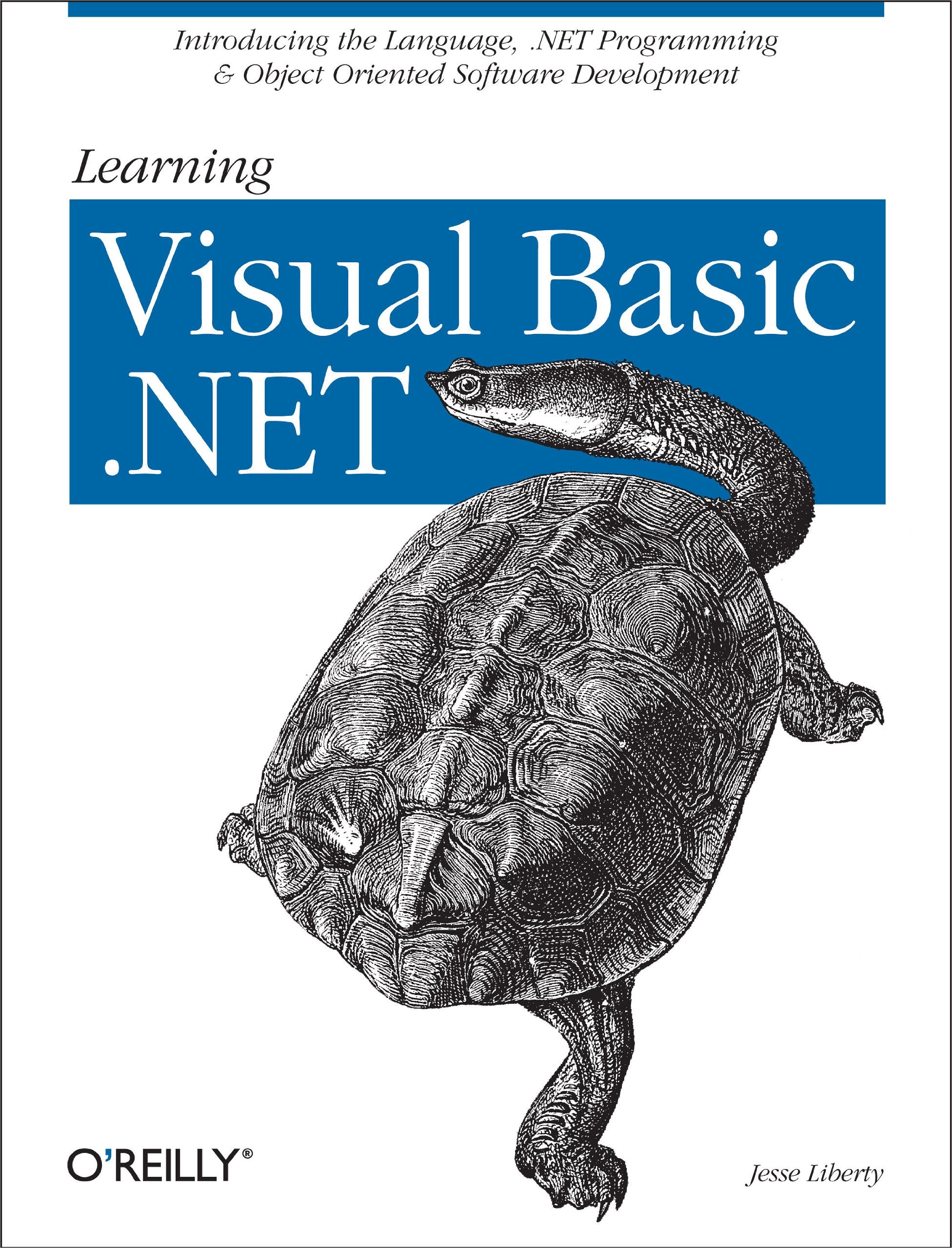Learning Visual Basic .NET: Introducing the Language, .NET Programming & Object Oriented Software Development,Used