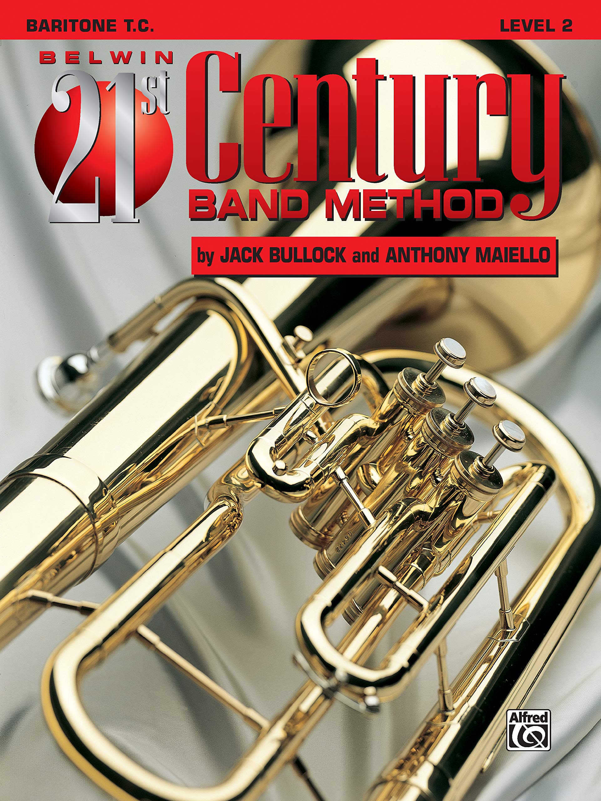 Belwin 21st Century Band Method, Level 2: Baritone T.C.,Used