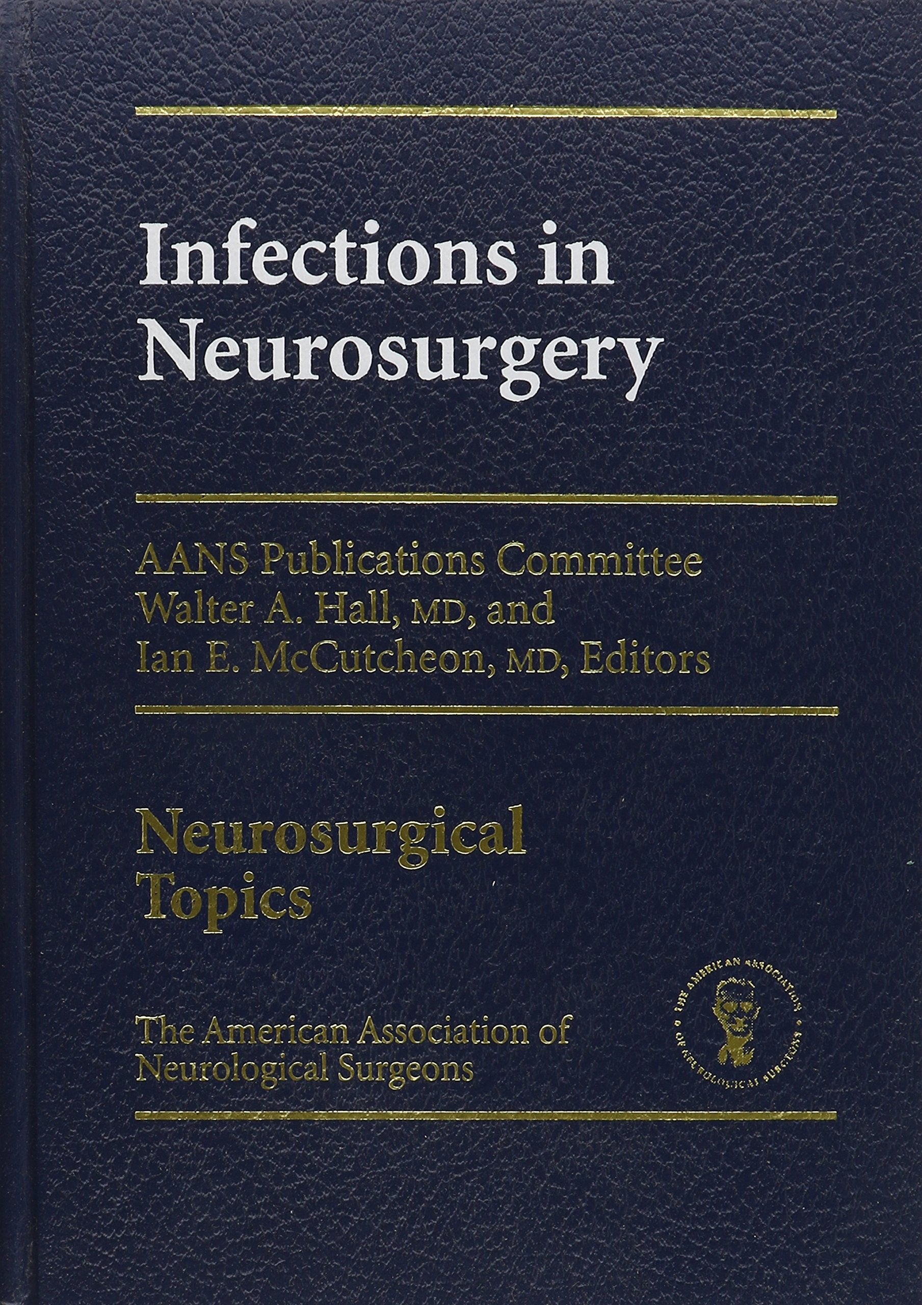 Infections in Neurosurgery (AAN),Used