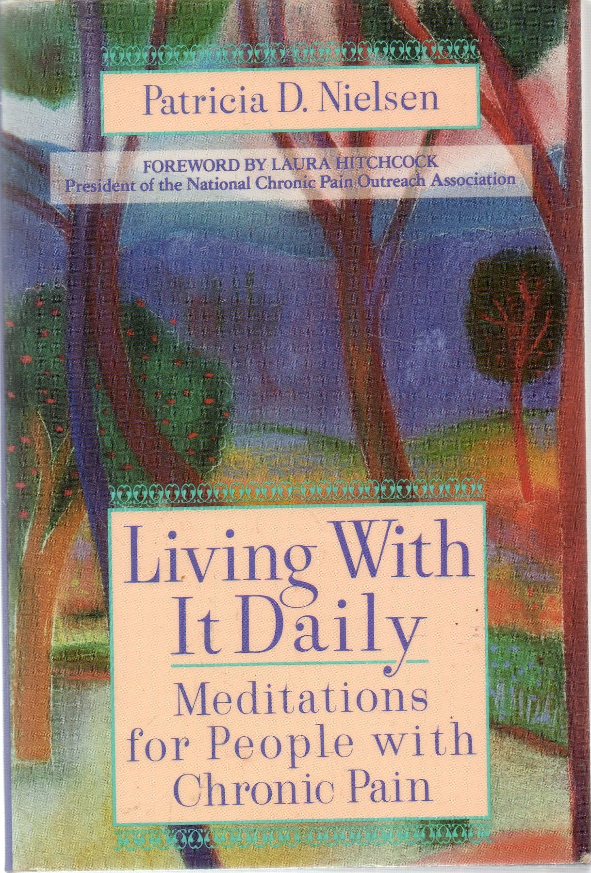 Living With it Daily: Meditations for People with Chronic Pain,Used
