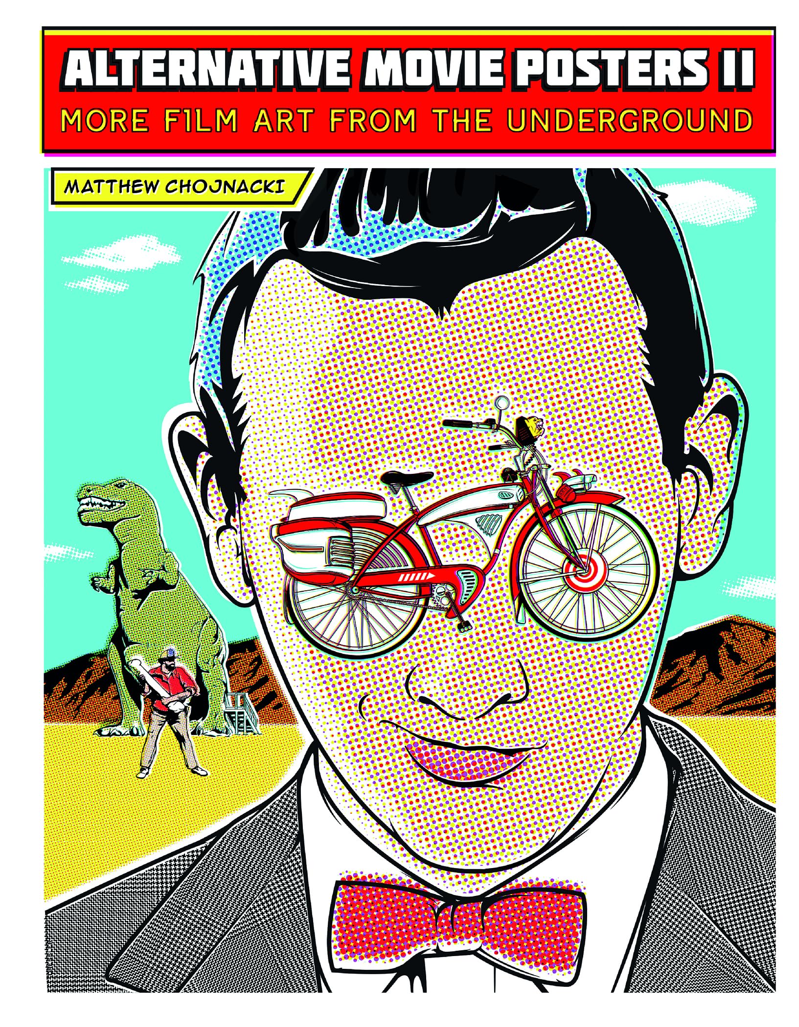 Alternative Movie Posters II: More Film Art from the Underground (Alternative Movie Posters, 2),Used