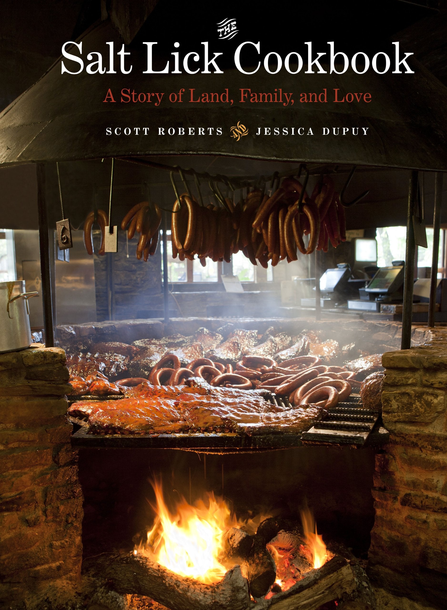 The Salt Lick Cookbook: A Story Of Land, Family, And Love,Used