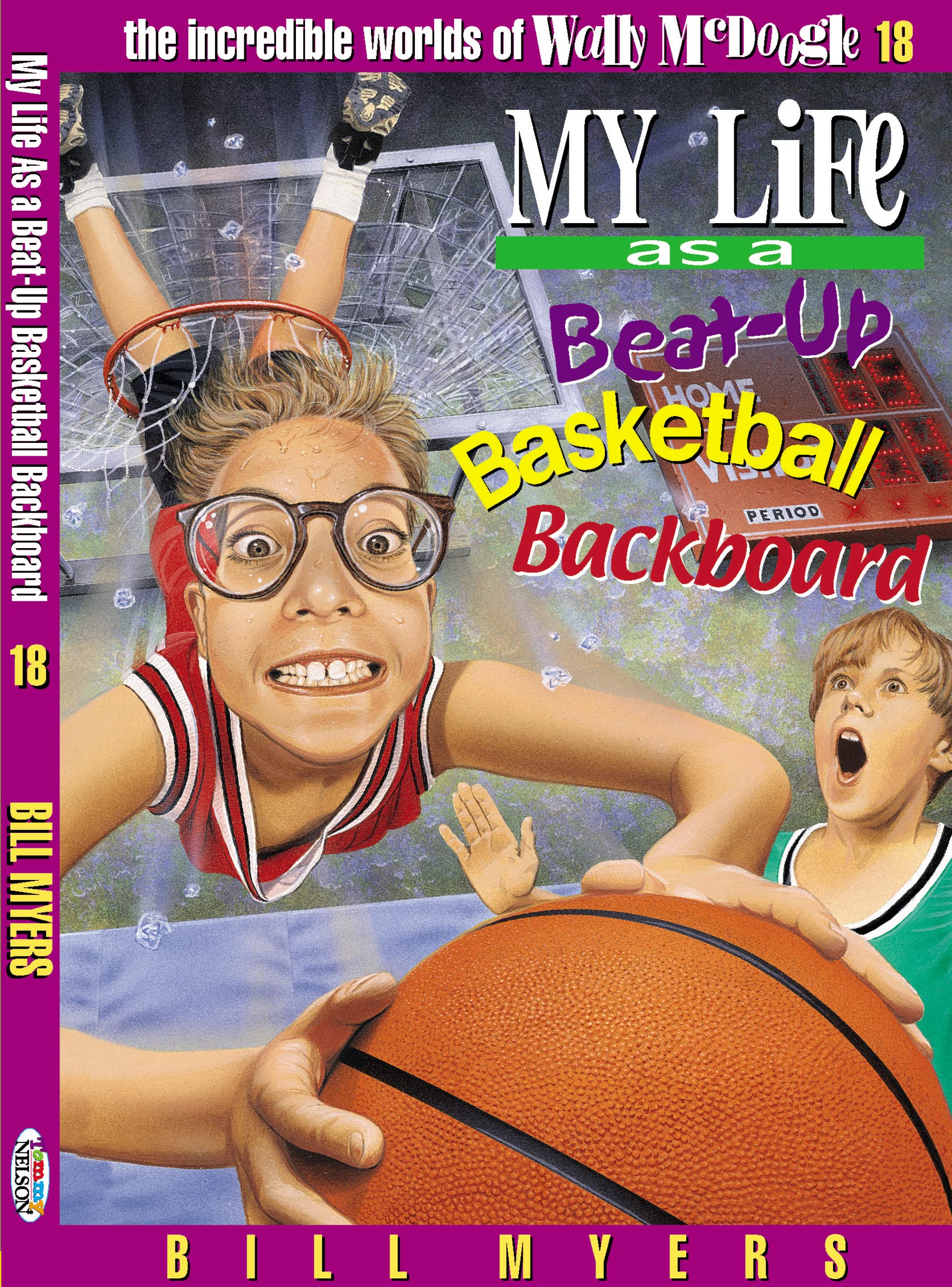 My Life as a Beat Up Basketball Backboard (The Incredible Worlds of Wally McDoogle #18),Used