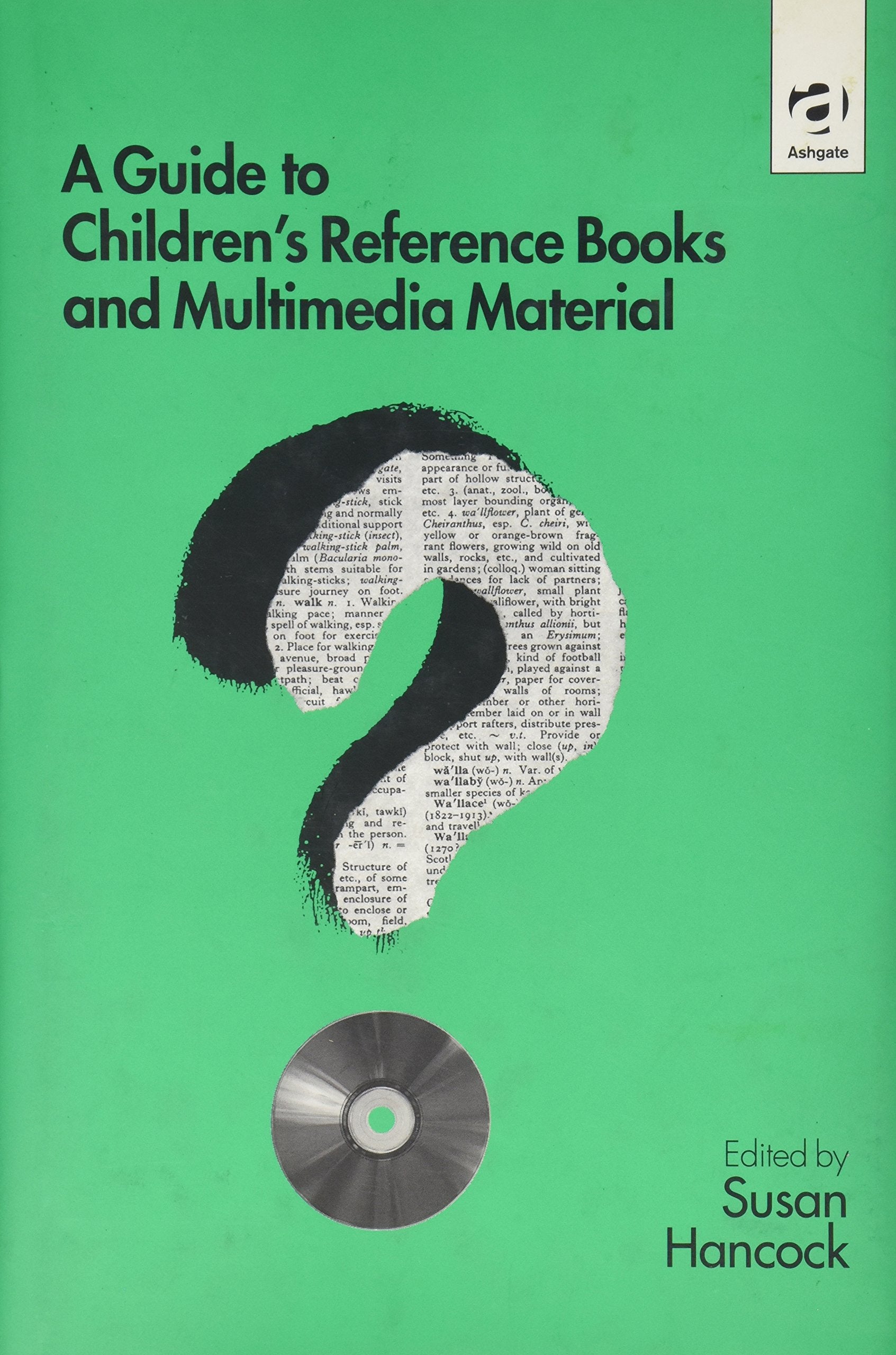 A Guide To Children'S Reference Books And Multimedia Material,Used