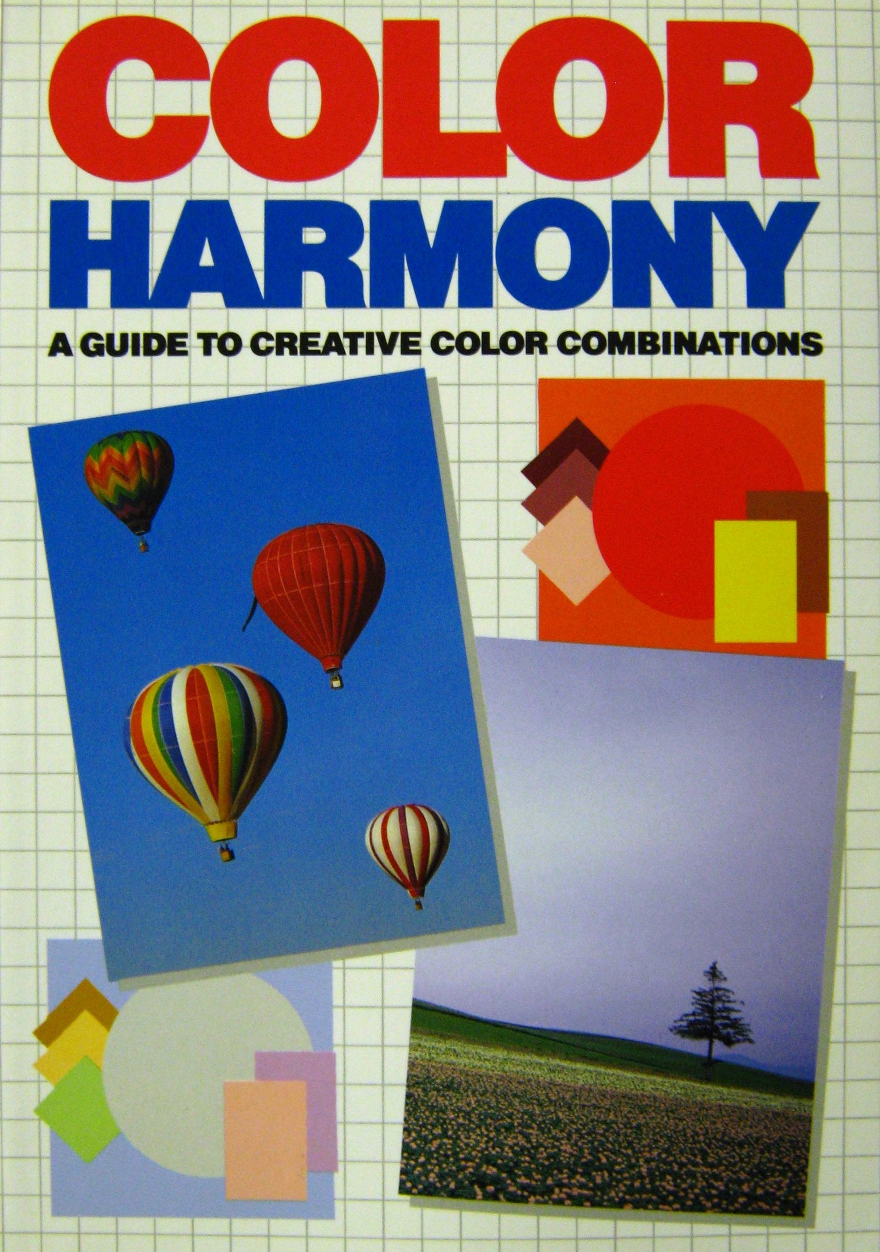 Color Harmony: Guide to Creative Color Combinations,Used
