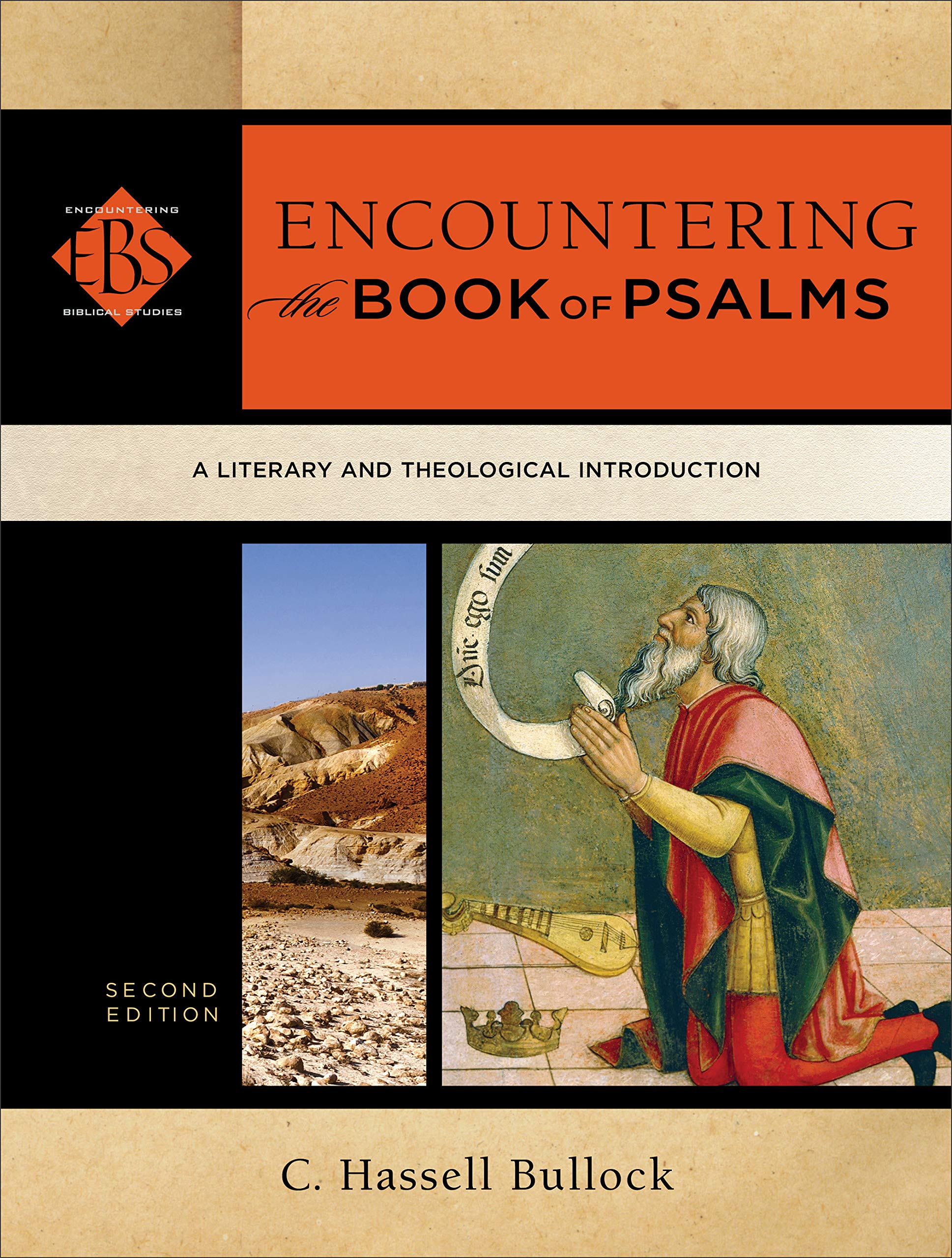 Encountering The Book Of Psalms: A Literary And Theological Introduction (Encountering Biblical Studies),New