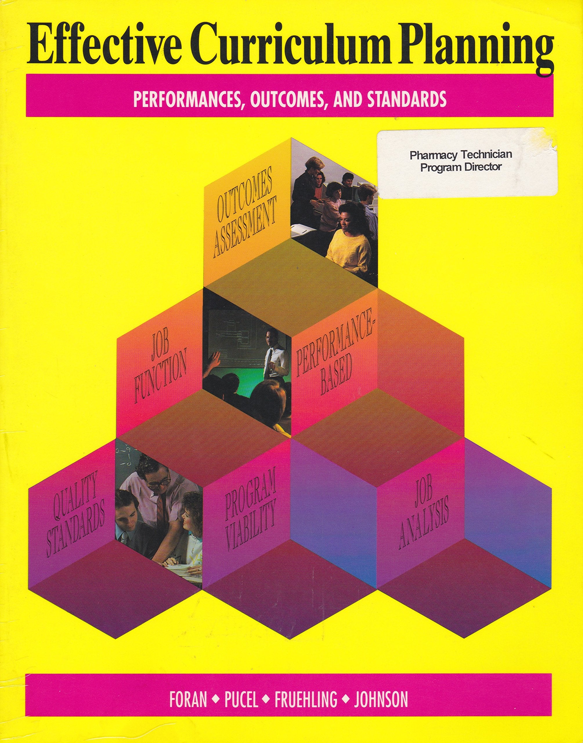 Effective Curriculum Planning Performances Standards and Outcomes,Used