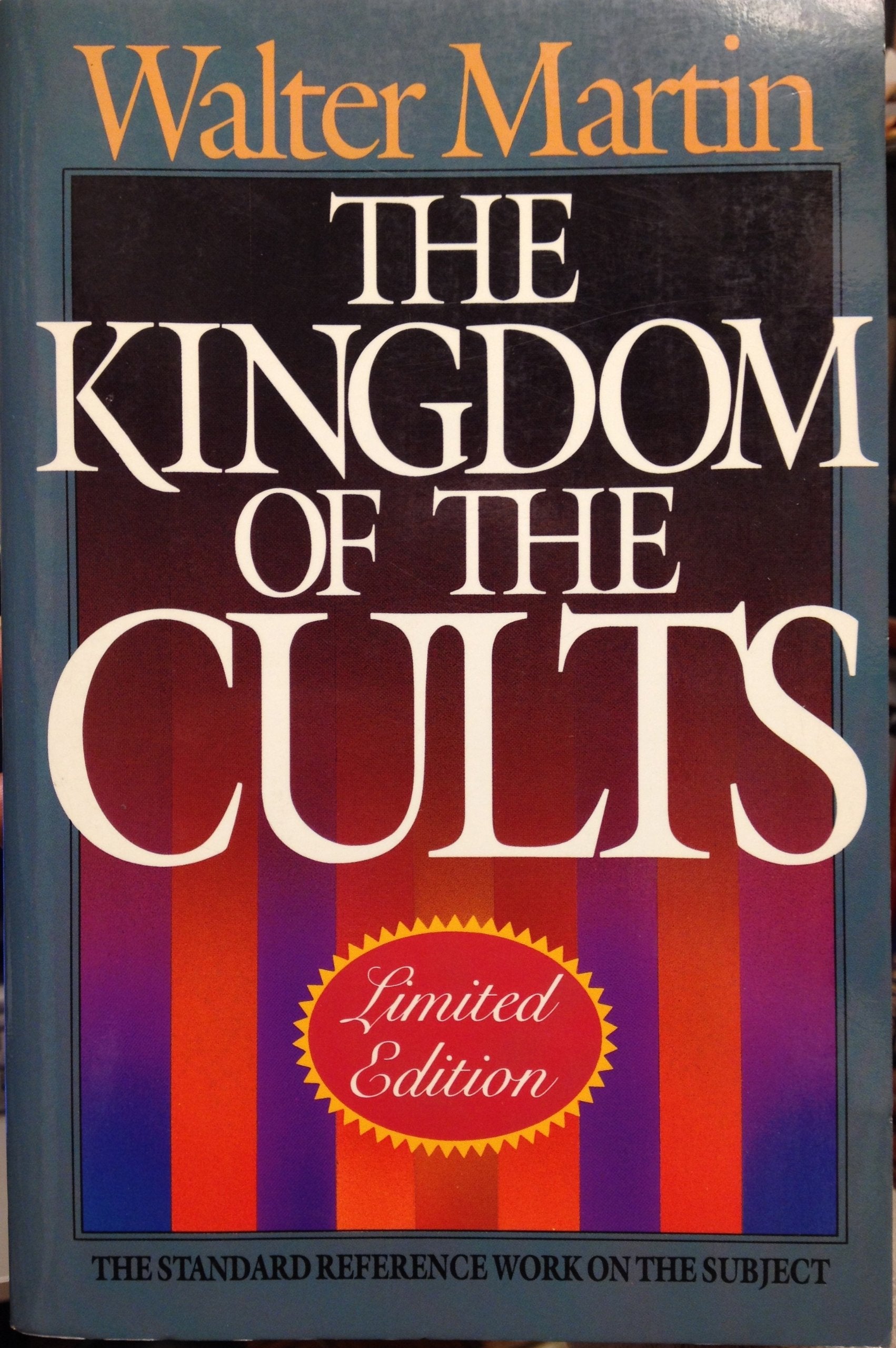 The Kingdom of the Cults/Limited,New