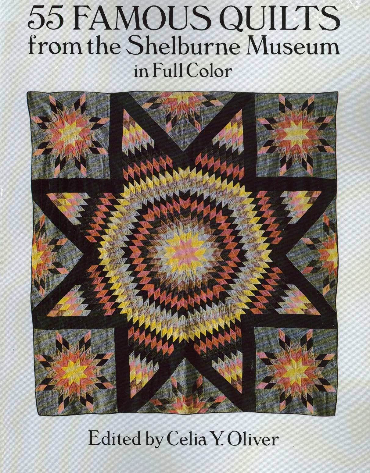 55 Famous Quilts From The Shelburne Museum In Full Color,New