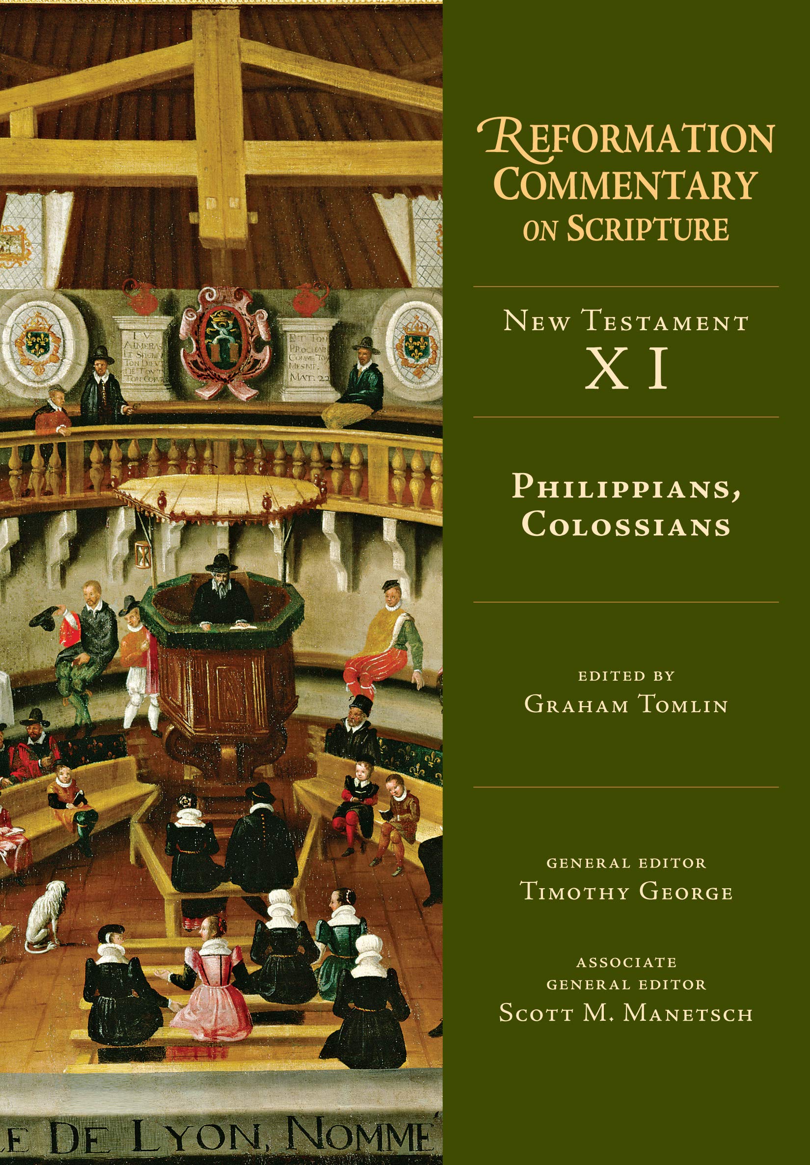 Philippians, Colossians (NT Volume 11) (Reformation Commentary on Scripture Series, NT Volume 11),Used