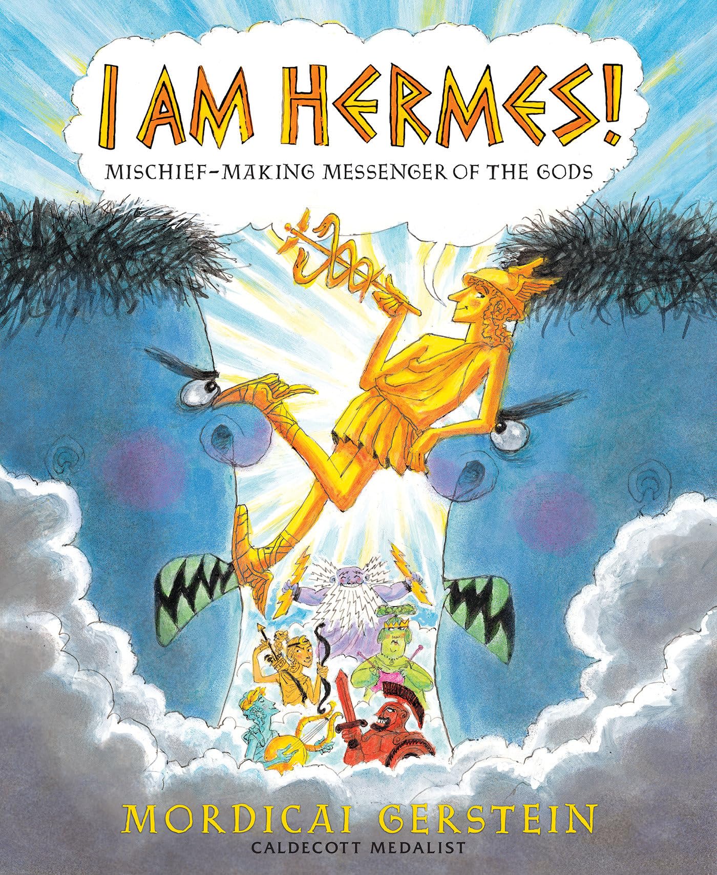 I Am Hermes!: Mischiefmaking Messenger Of The Gods