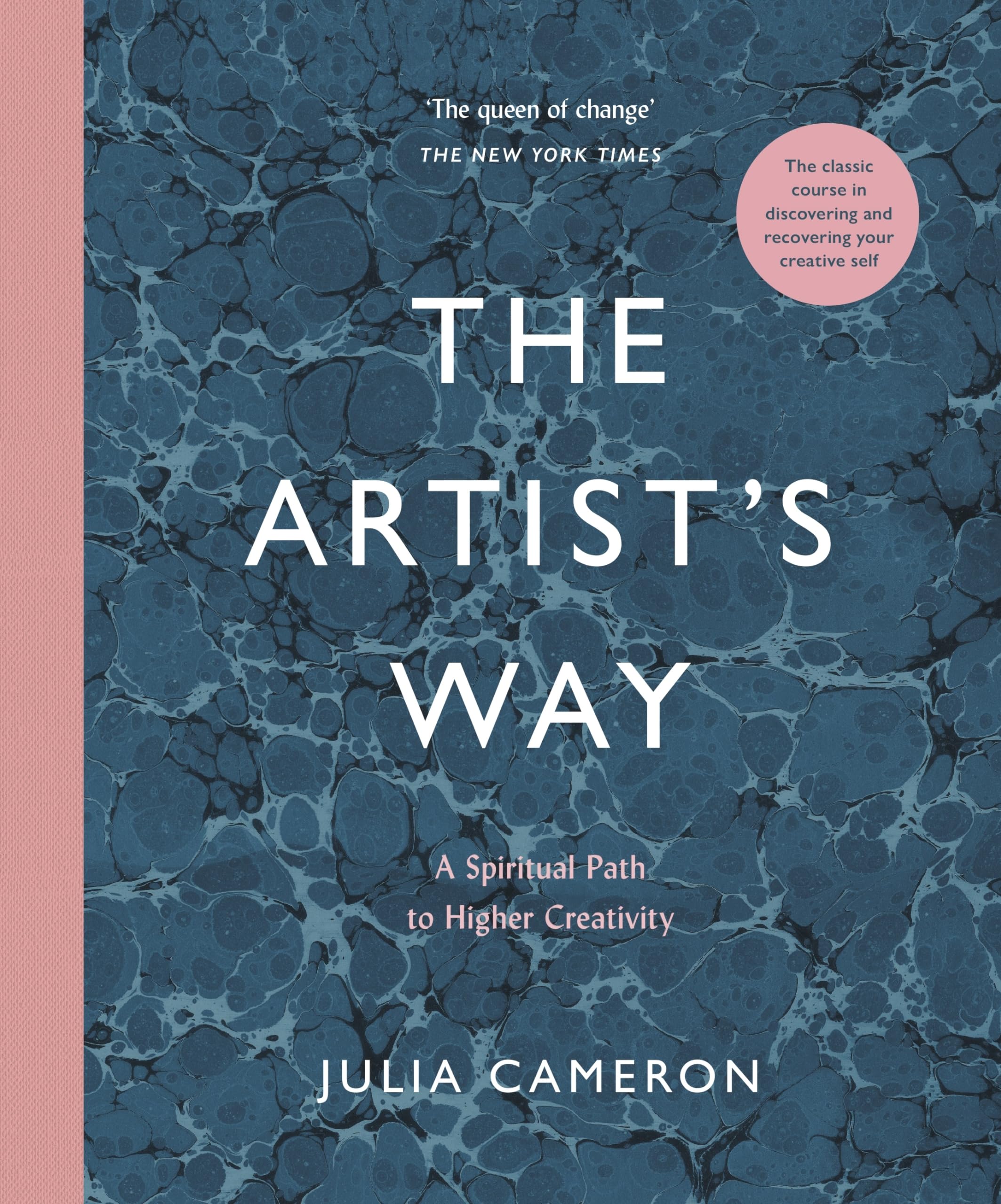 The Artist'S Way: A Spiritual Path To Higher Creativity