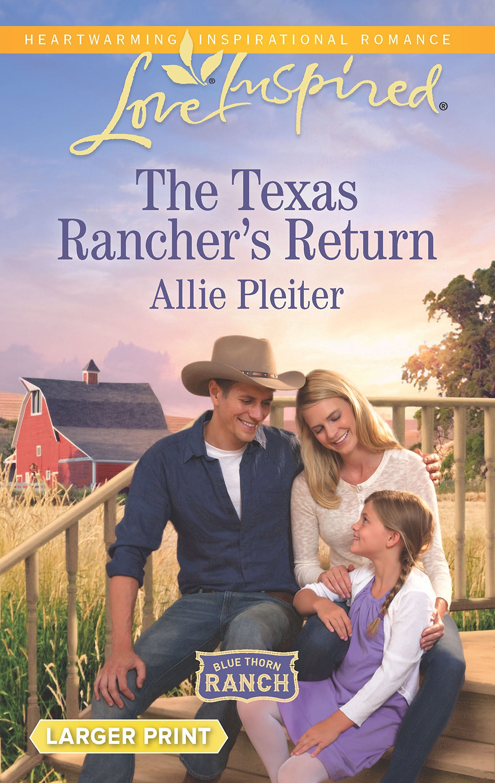 The Texas Rancher's Return (Blue Thorn Ranch, 1),Used