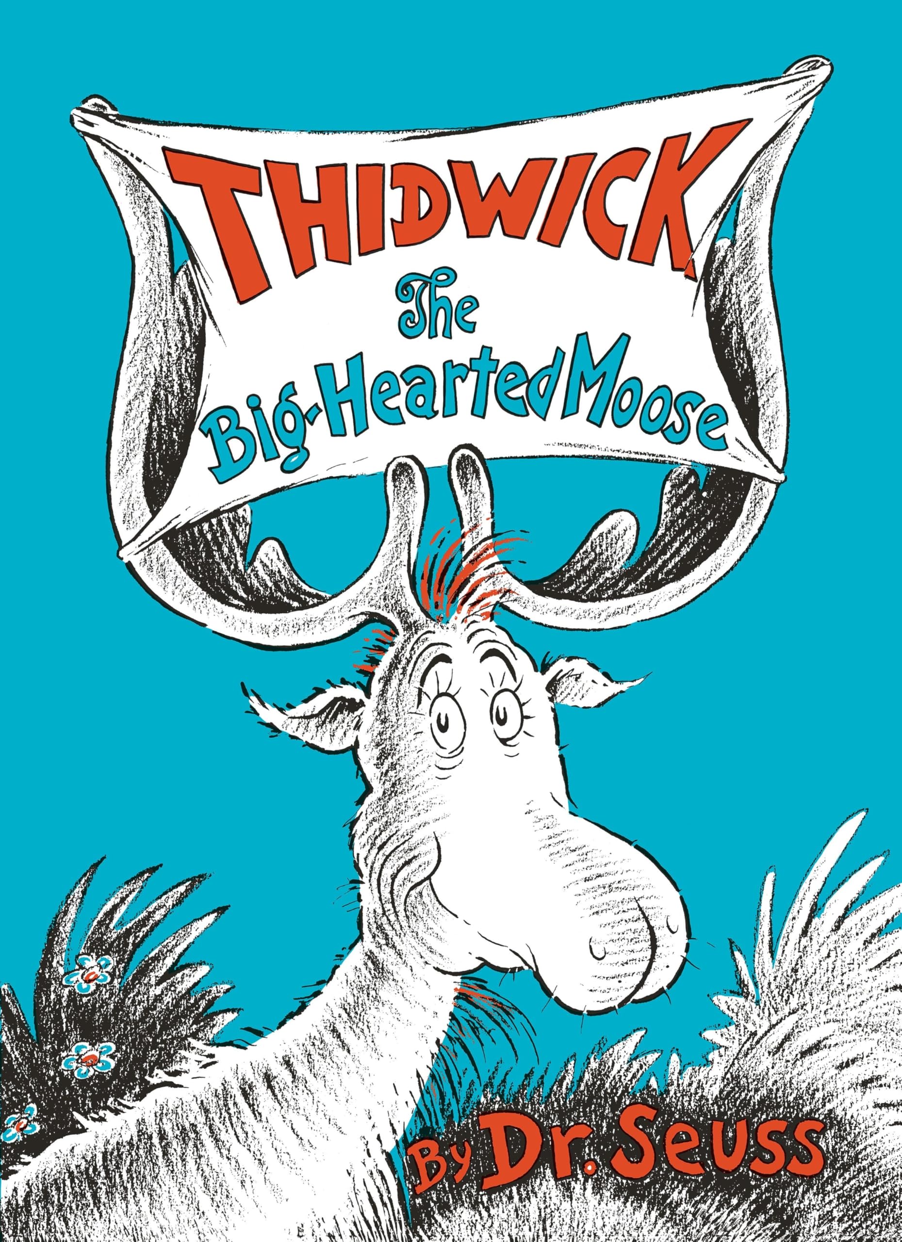 Thidwick The Bighearted Moose (Classic Seuss),New
