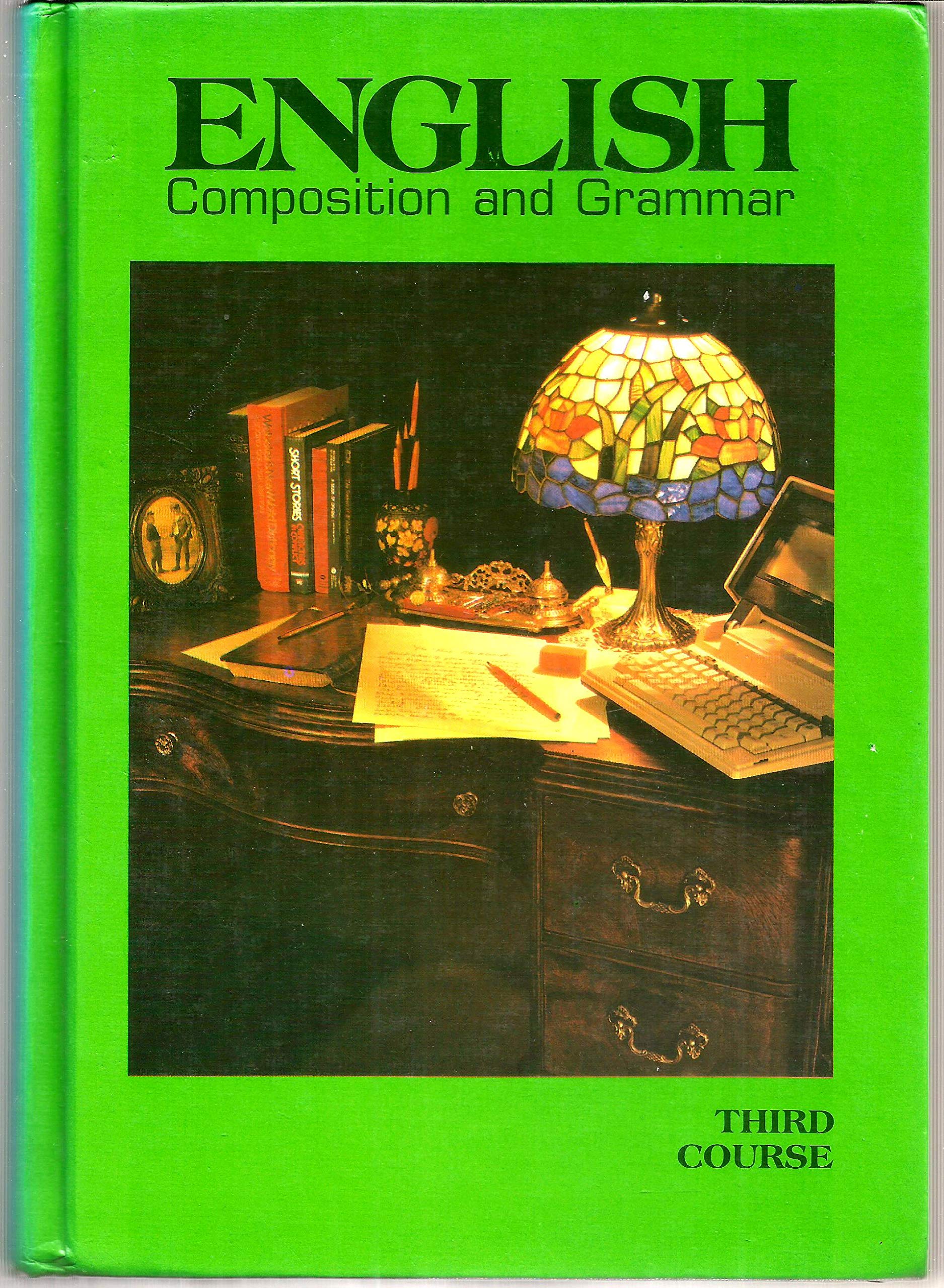English Grammar and Composition: 3rd Course,Used