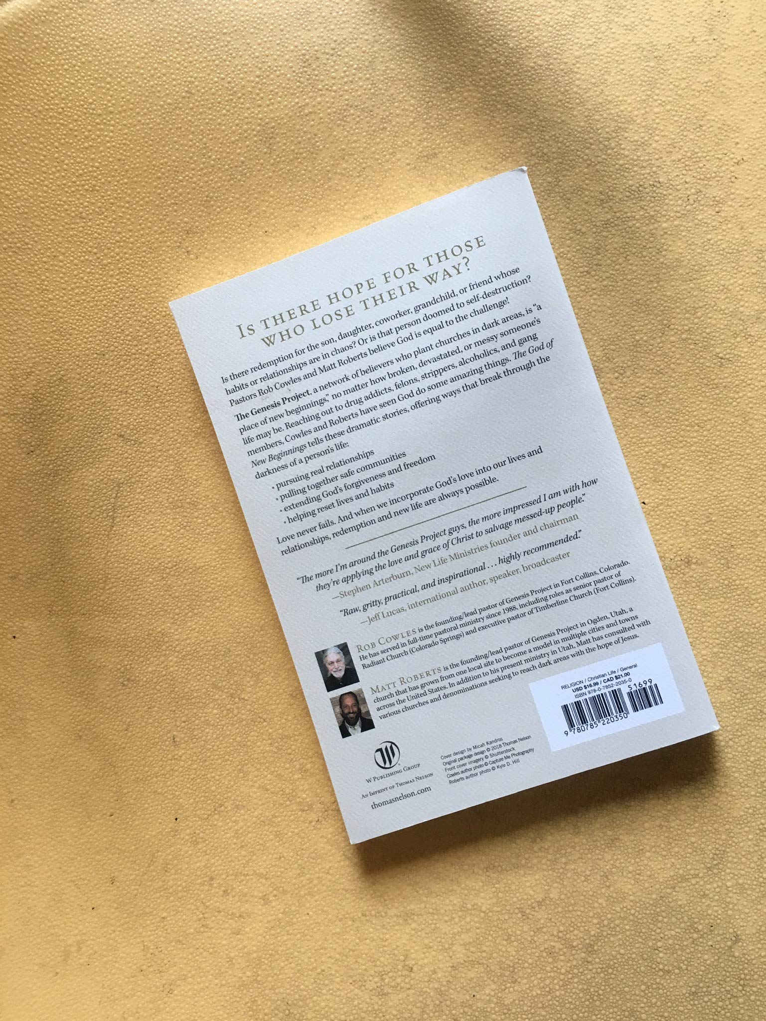 The God of New Beginnings: How the Power of Relationship Brings Hope and Redeems Lives,Used