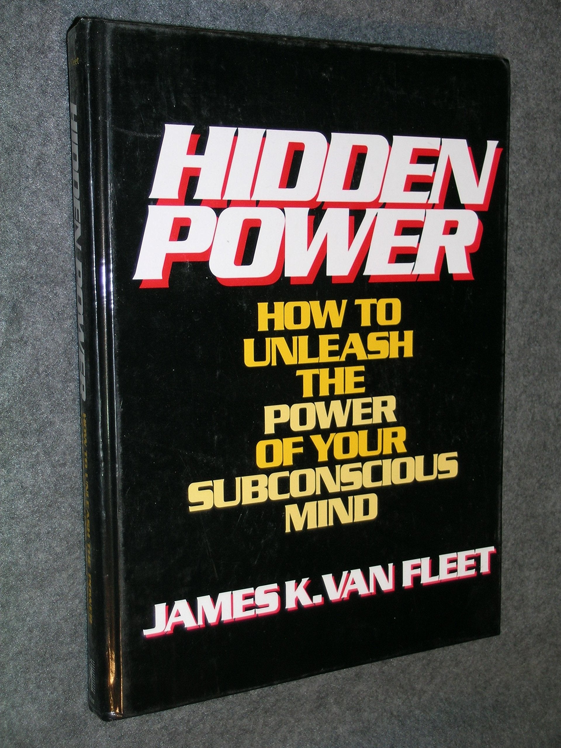 Hidden Power: How to Unleash the Power of Your Subconscious Mind,Used