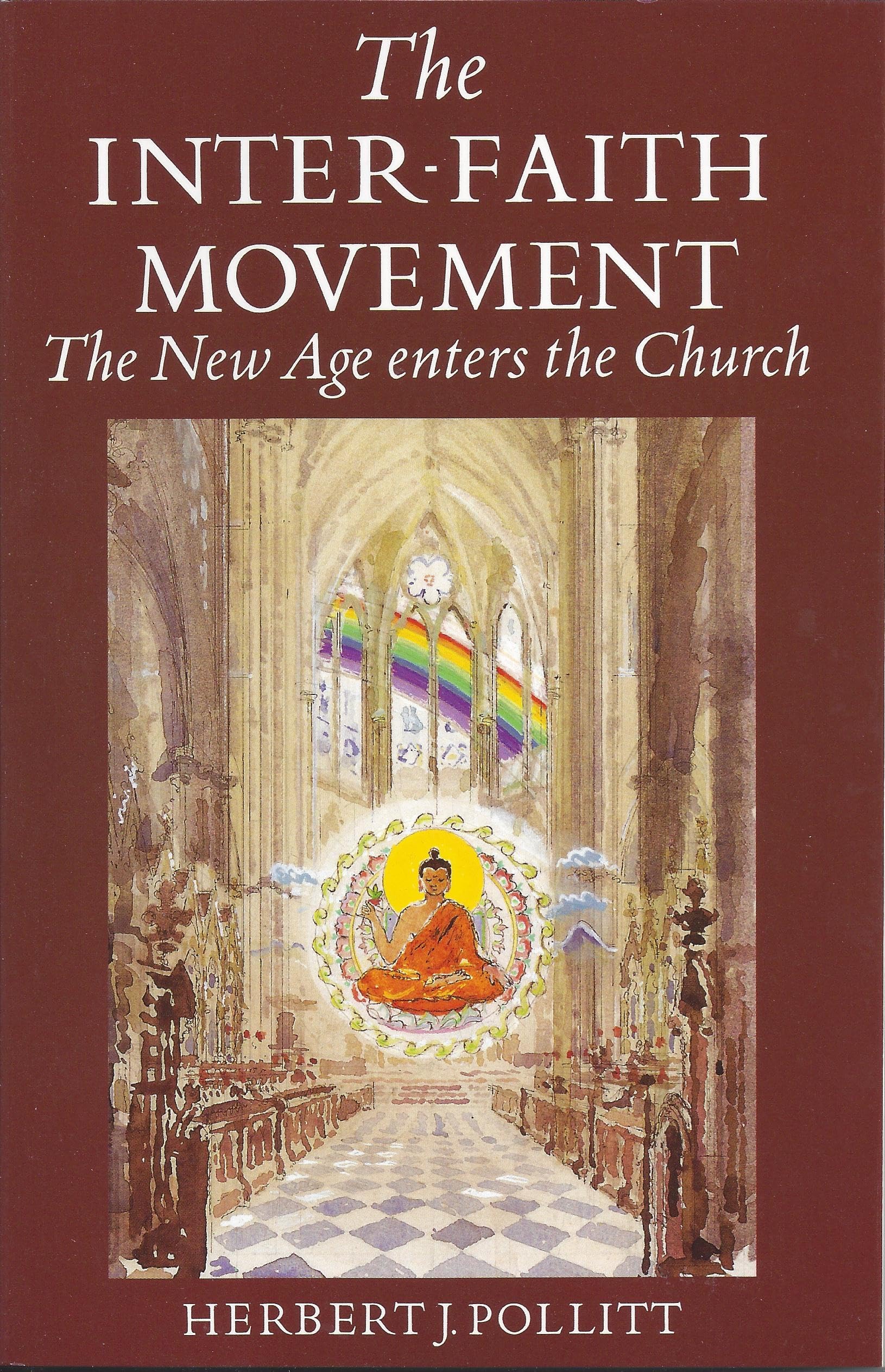 InterFaith Movement: The New Age Enters the Church,Used